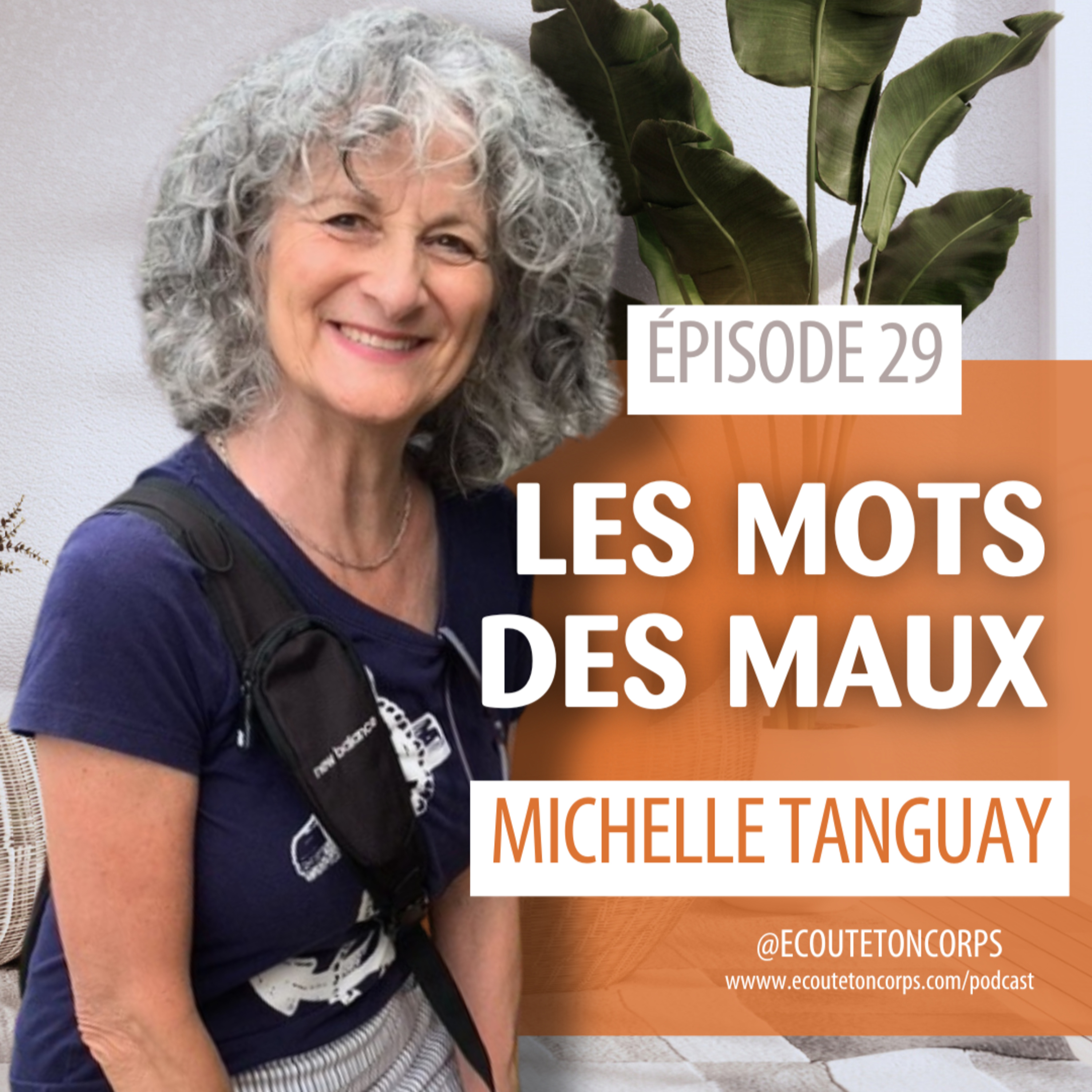 S1E29 – Les mots des maux avec Michelle Tanguay 