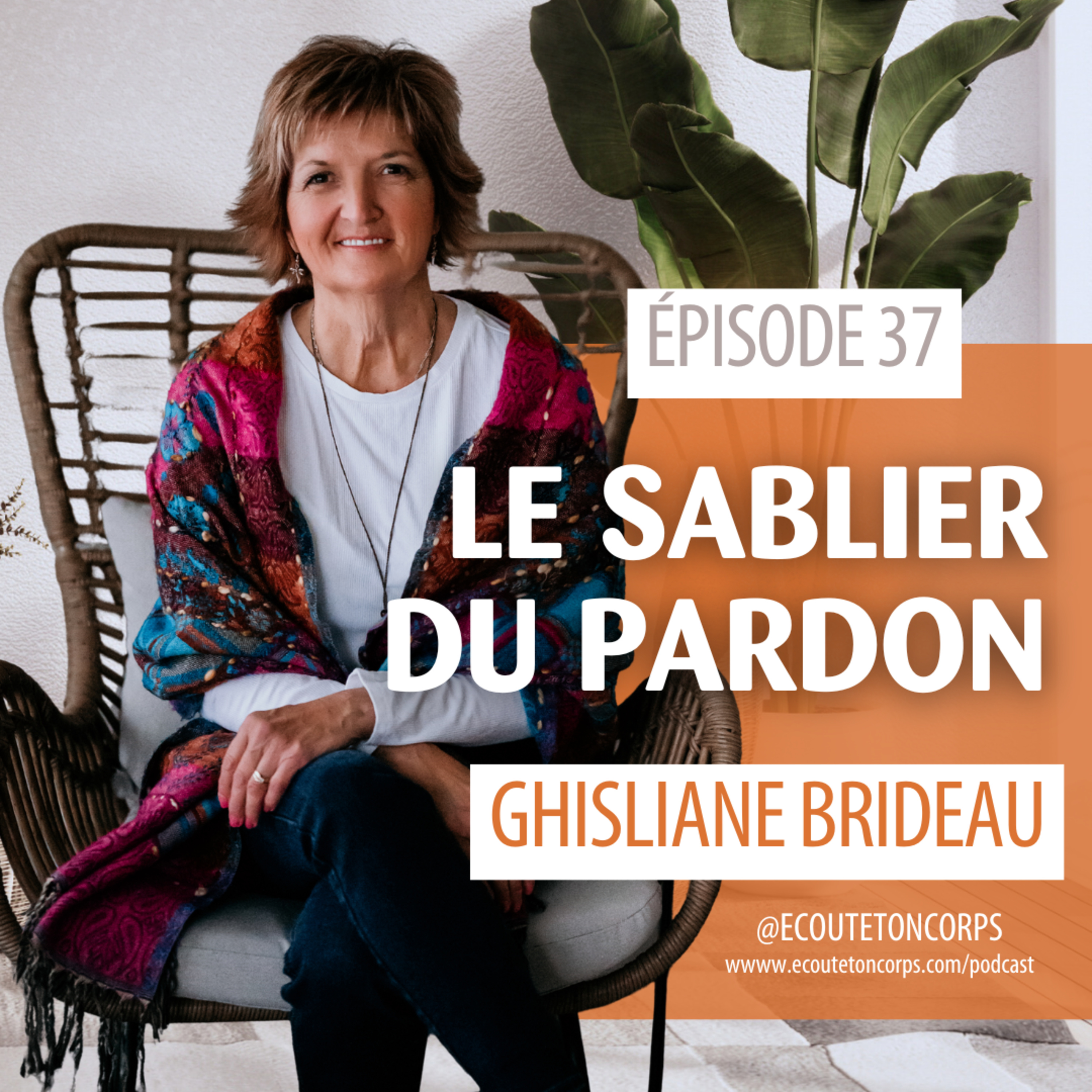 S1E37 - Le sablier du pardon avec Ghislaine Brideau