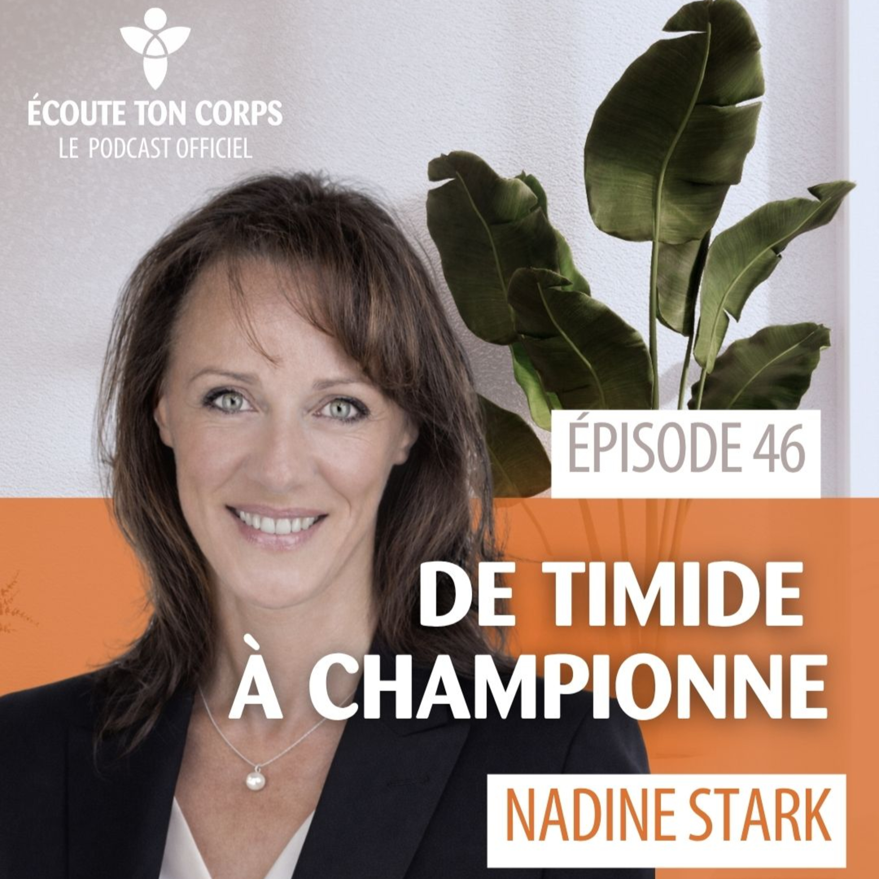 S1E46 : De timide à championne avec Nadine Stark 