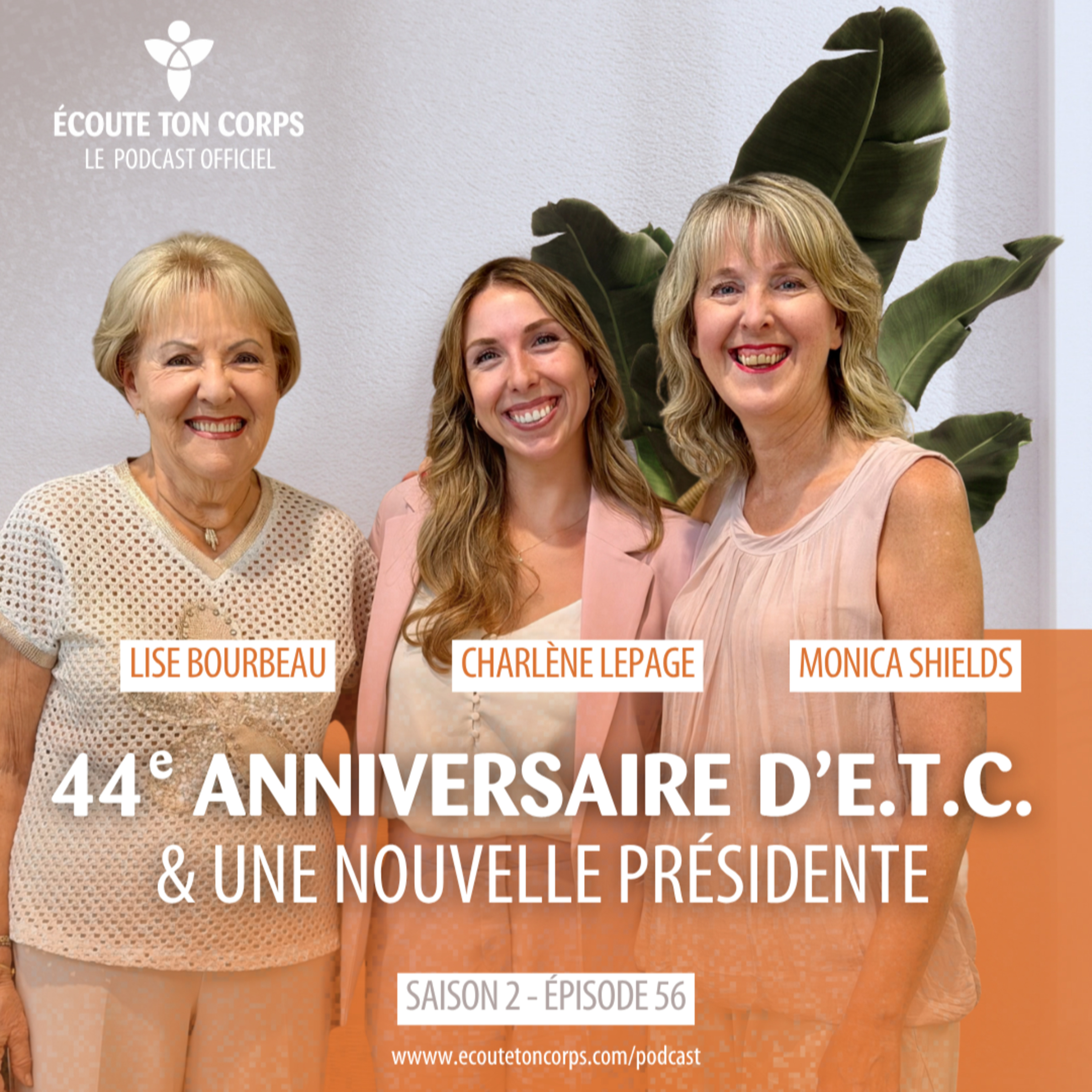 S2E56 – 44e anniversaire d'Écoute Ton Corps et sa nouvelle présidente