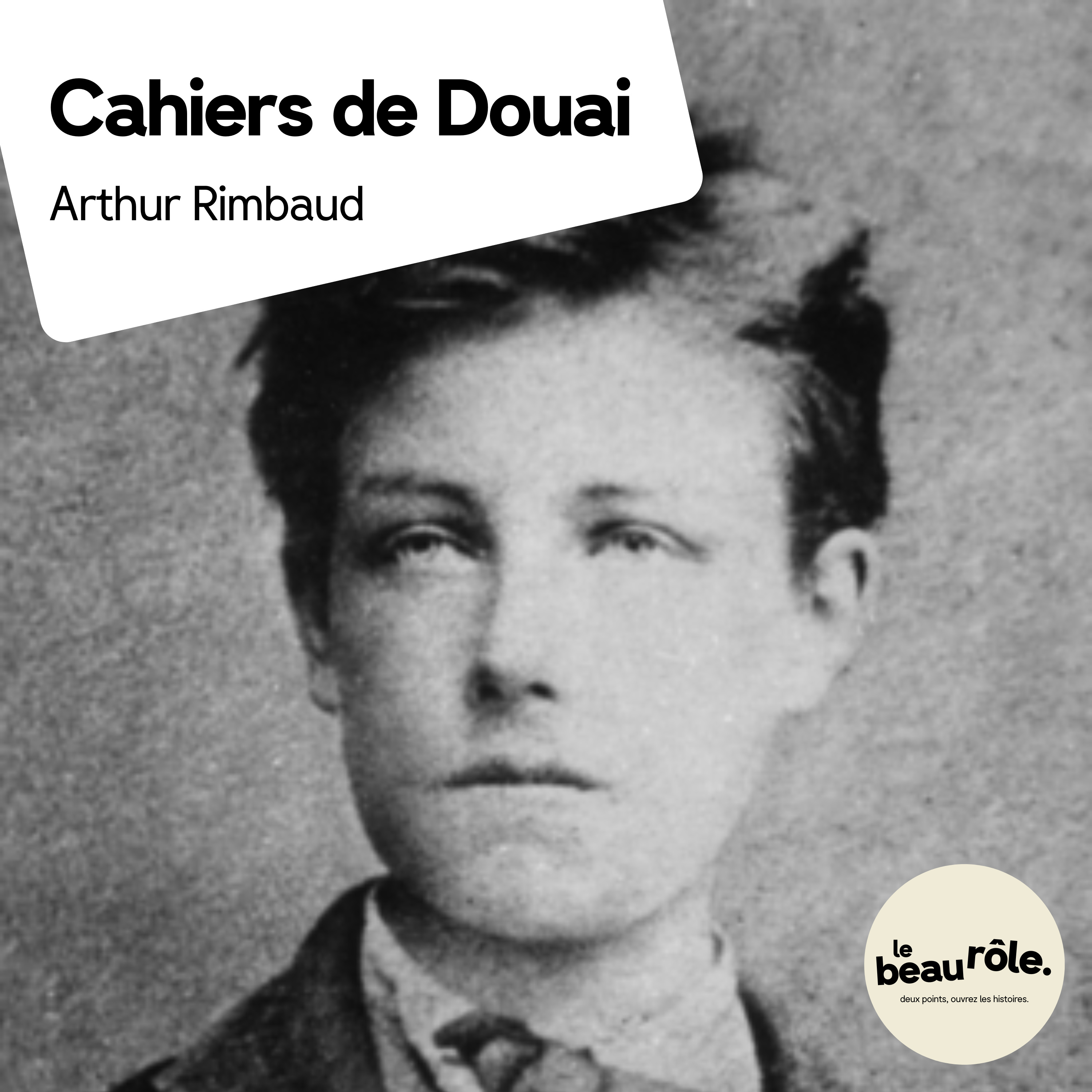Cahiers de Douai - Arthur Rimbaud