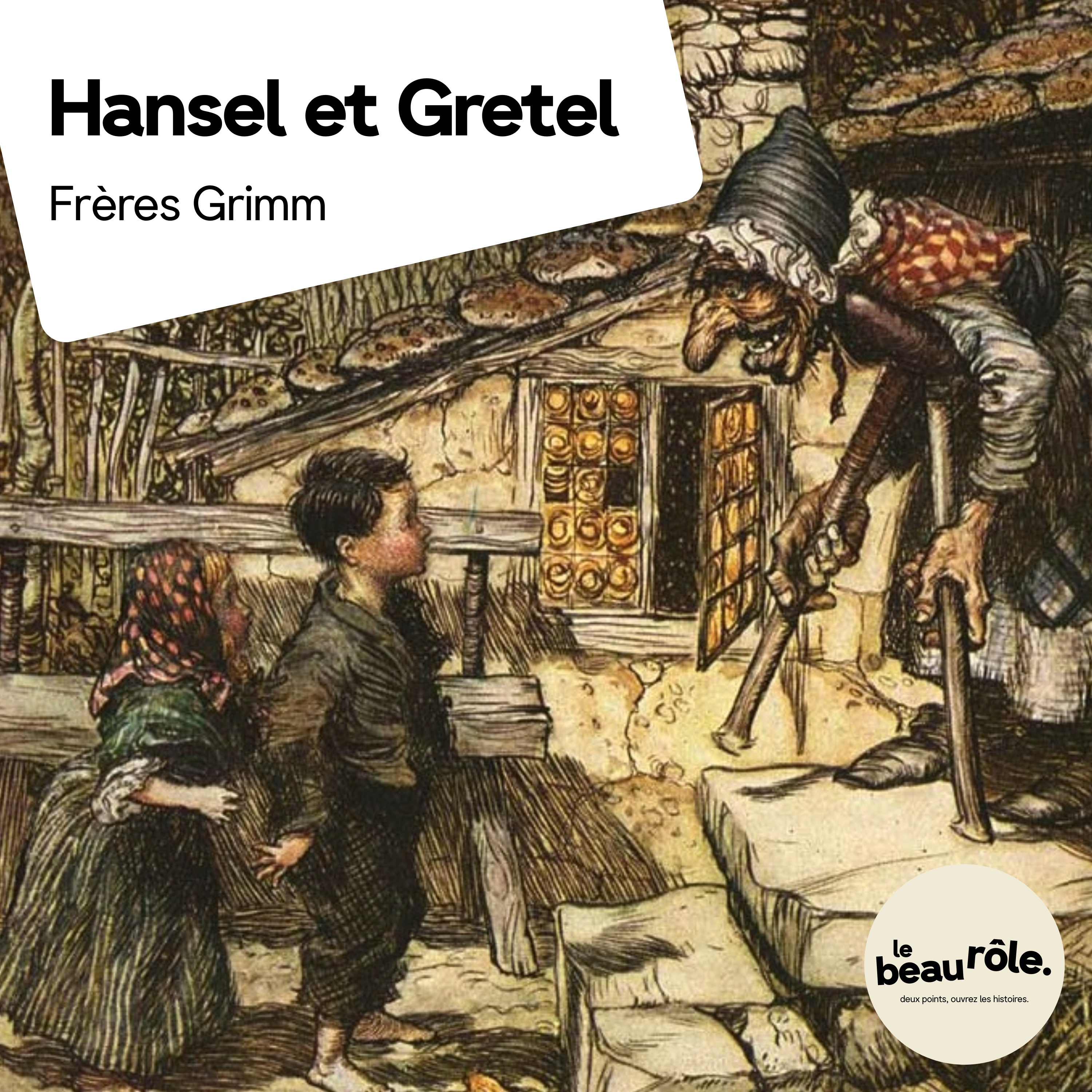 Hansel et Gretel - Frères Grimm