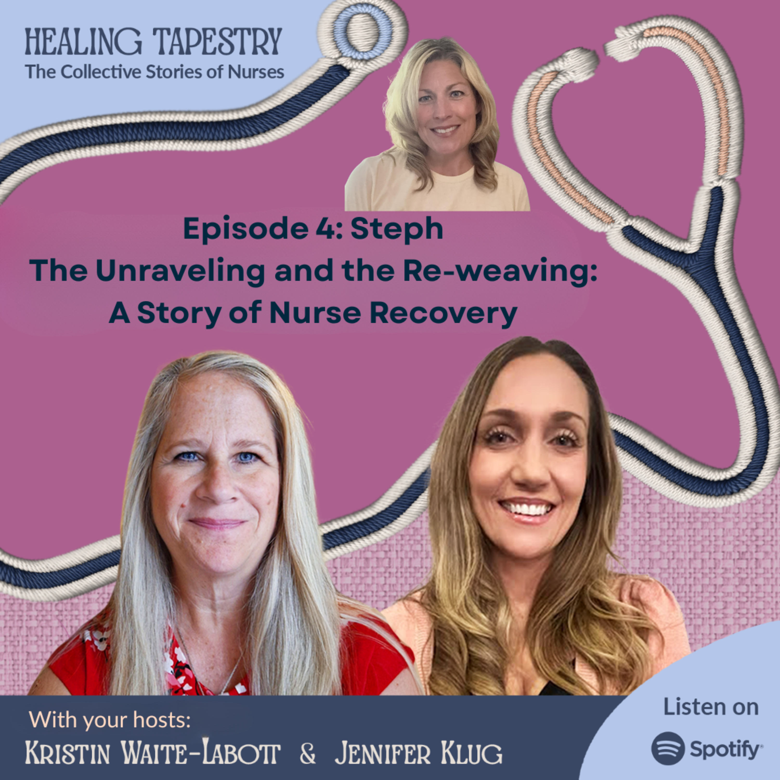 The Unraveling and the Re-weaving: A Story of Nurse Recovery