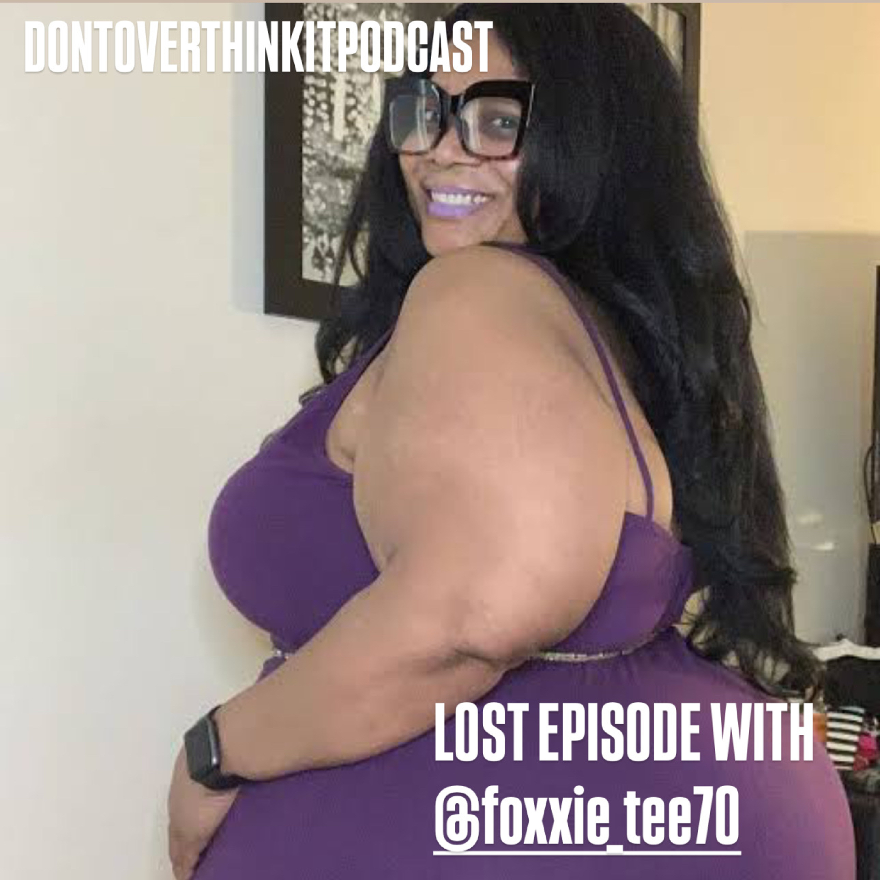 LOST EPISODE 60: VIRAL PANDEMIC FEAT: @foxxie_tee70 episode artwork