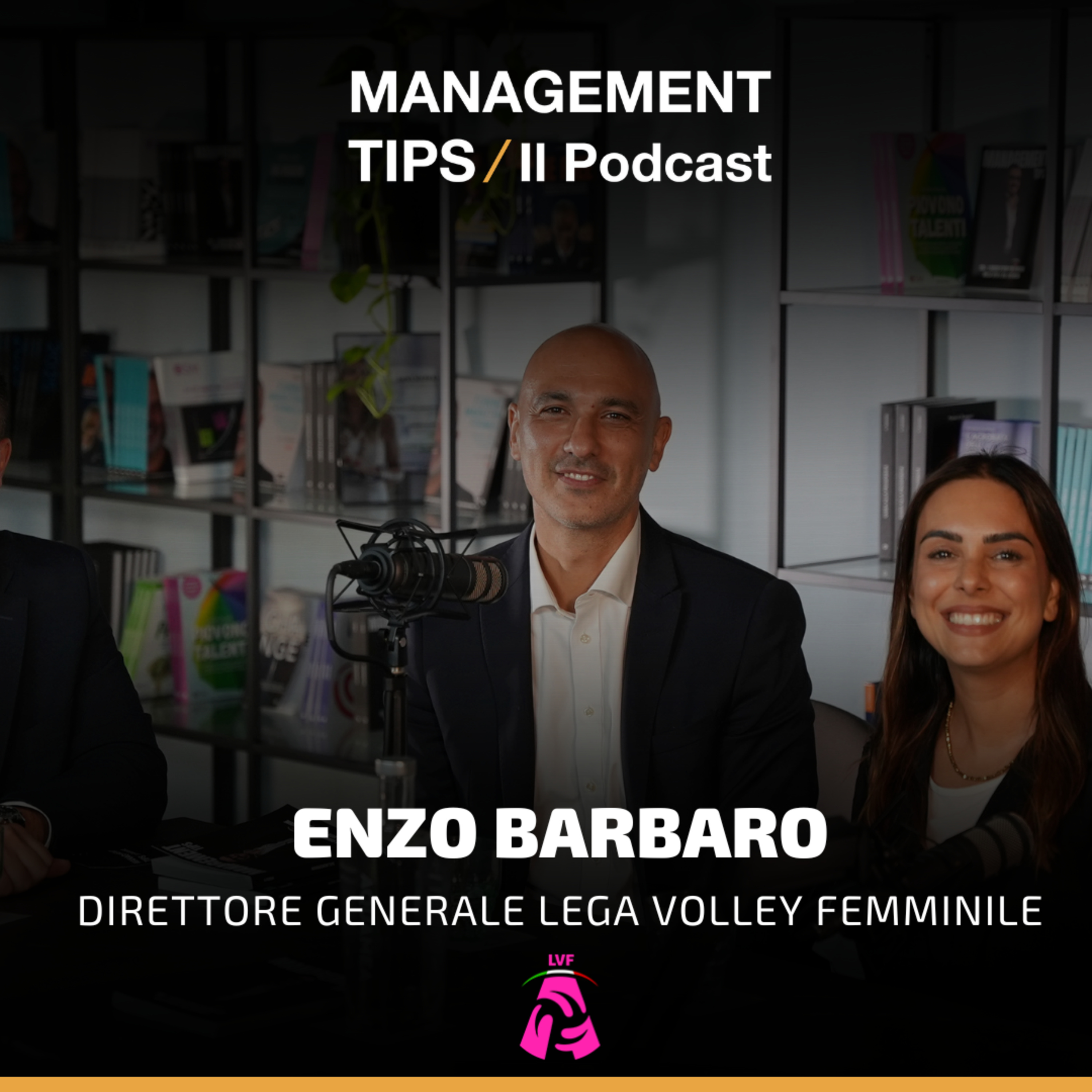 ENZO BARBARO | DG Lega Volley Femminile, un modello di gestione sportiva e marketing d'eccellenza episode artwork