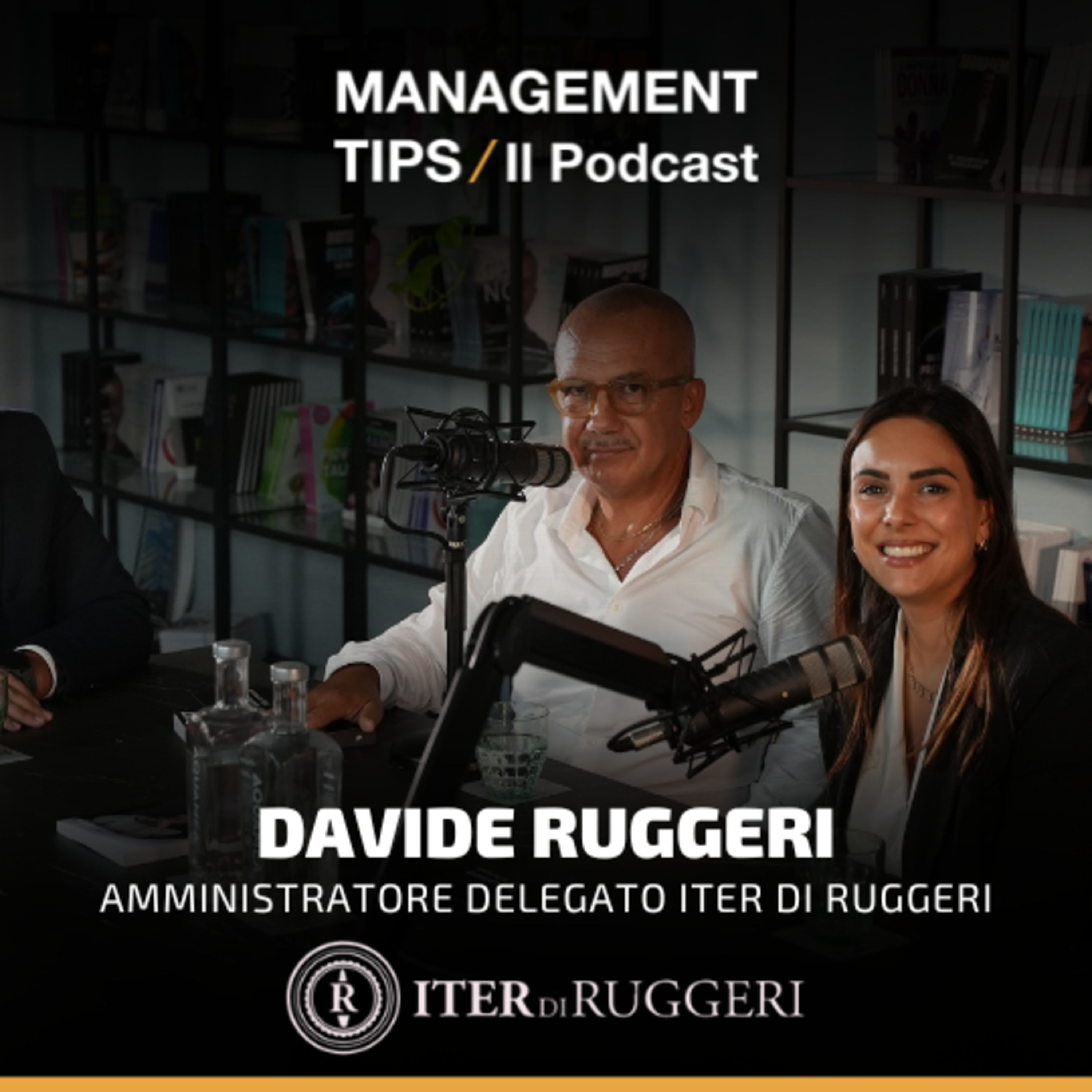 DAVIDE RUGGERI | AD Iter Di Ruggeri - Leader dell'arredamento in Sardegna | Managemenet Tips_S01E09 Highlights episode artwork