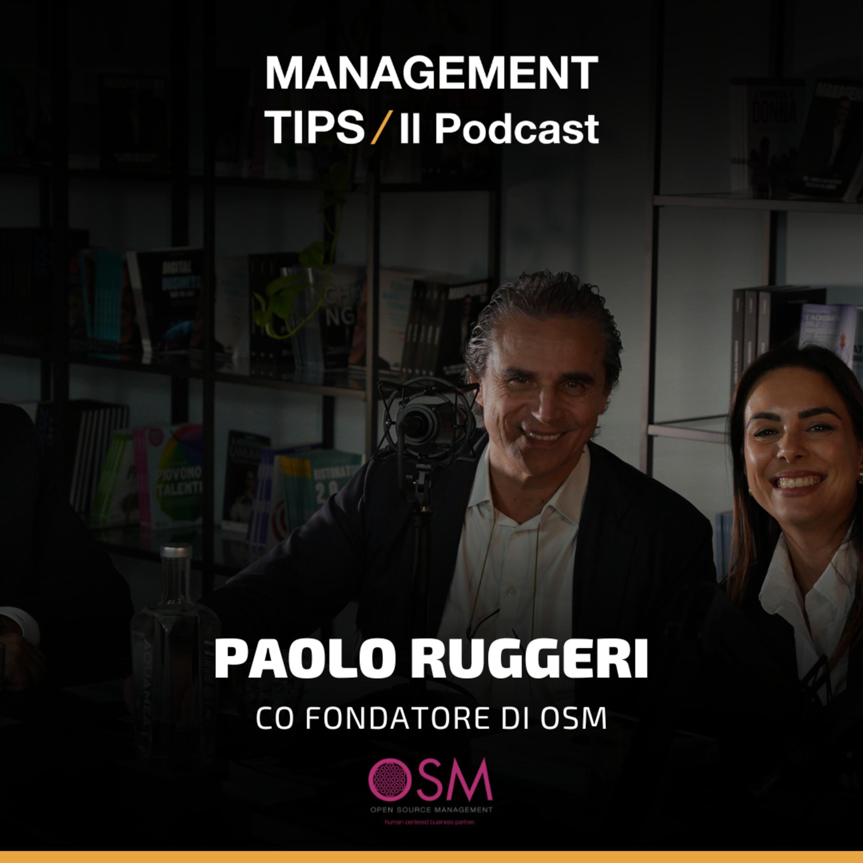 PAOLO RUGGERI | Co Fondatore di Osm | Managemenet Tips_S01E11 Highlights episode artwork