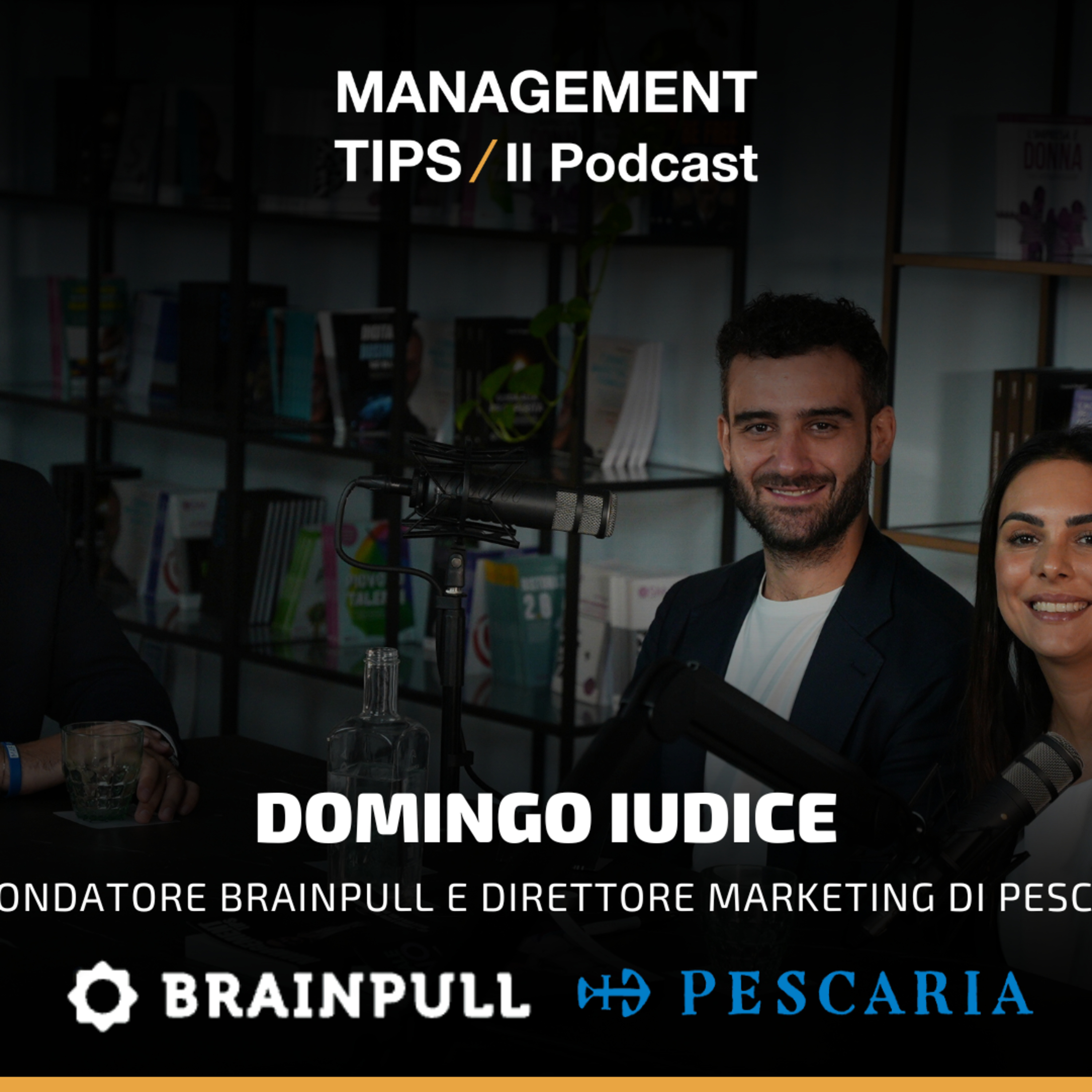 Management Tips | Il Podcast