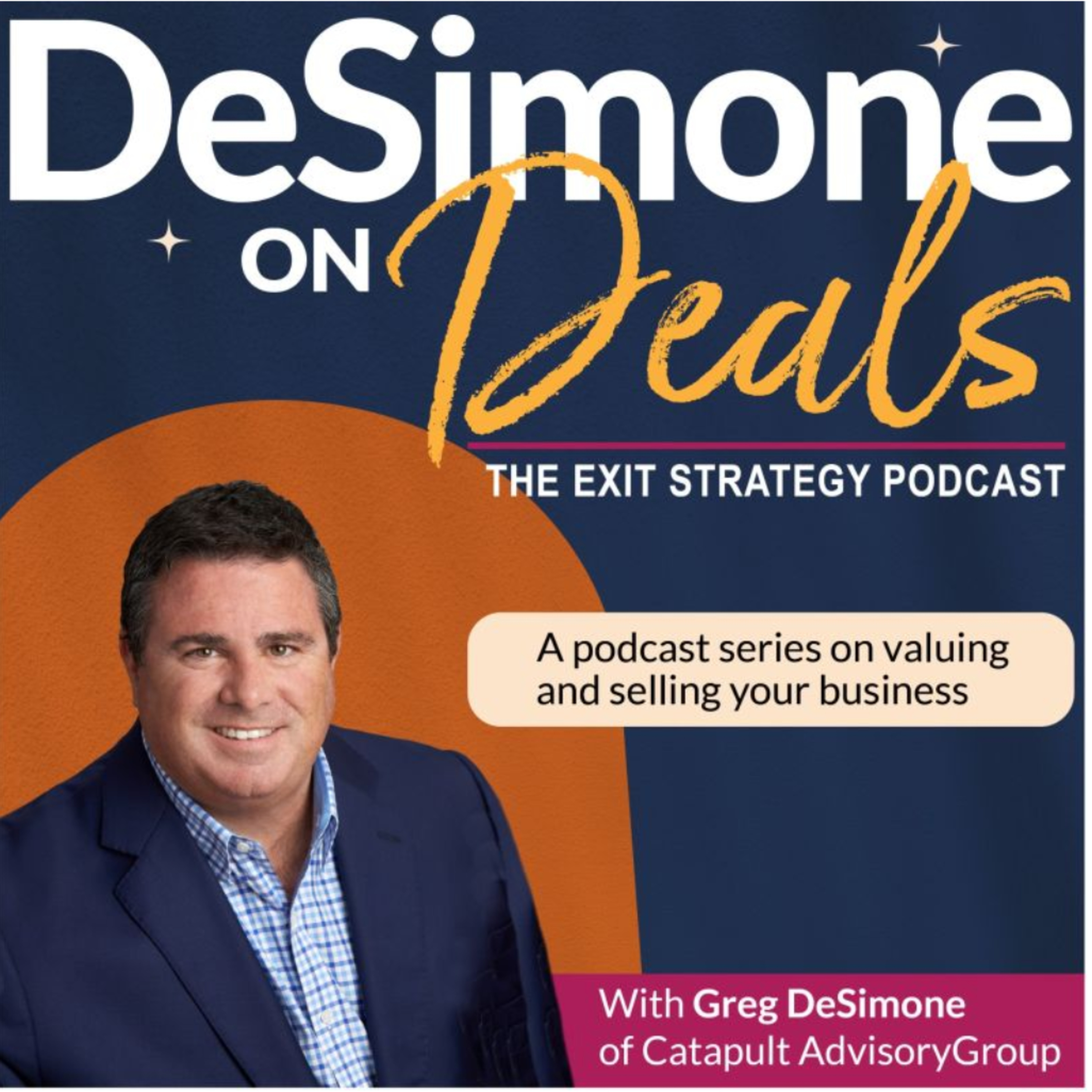 From Planning to Profit: Navigating the Business Sale Process | DeSimone on Deals with Jeff Muir episode artwork