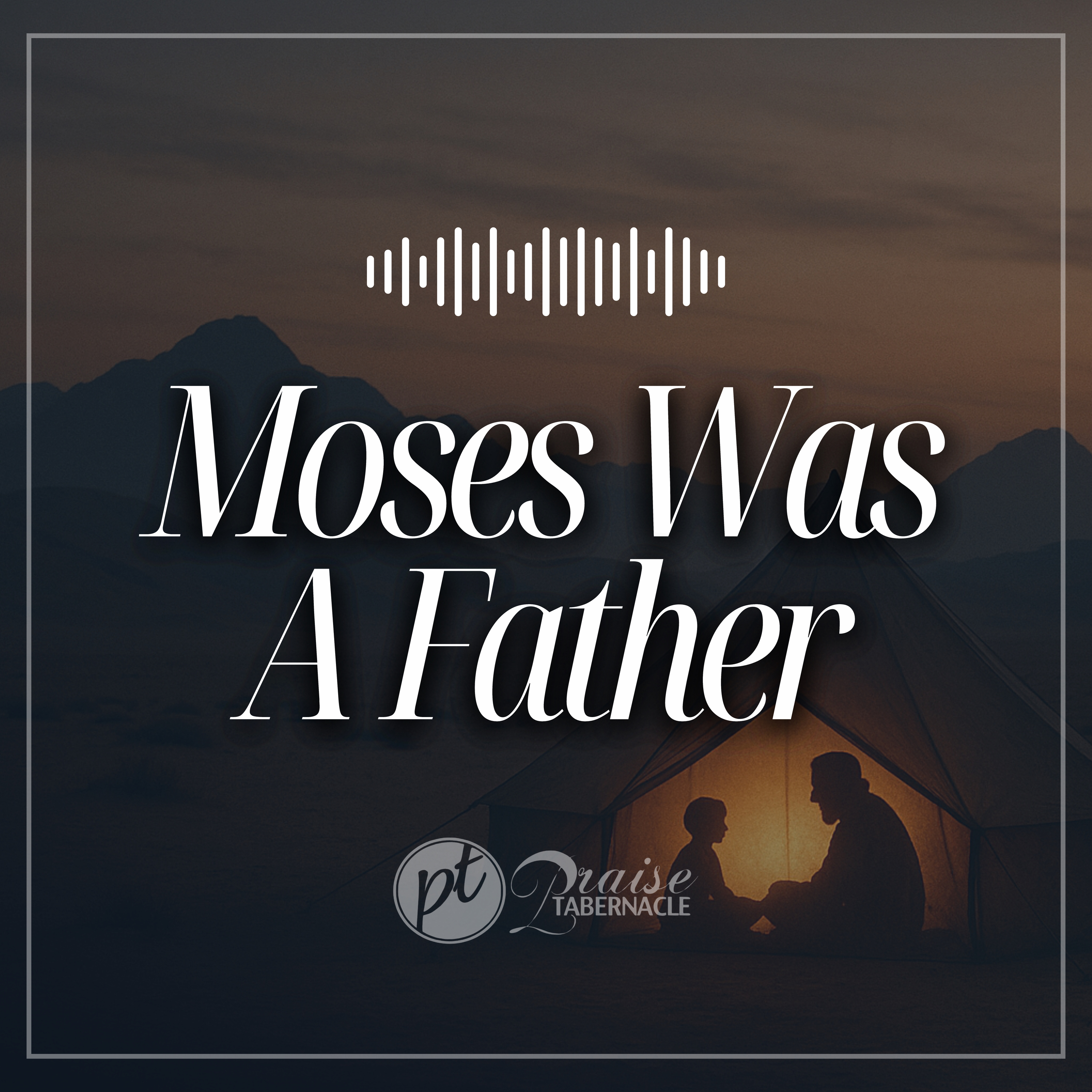 Moses Was A Father episode artwork
