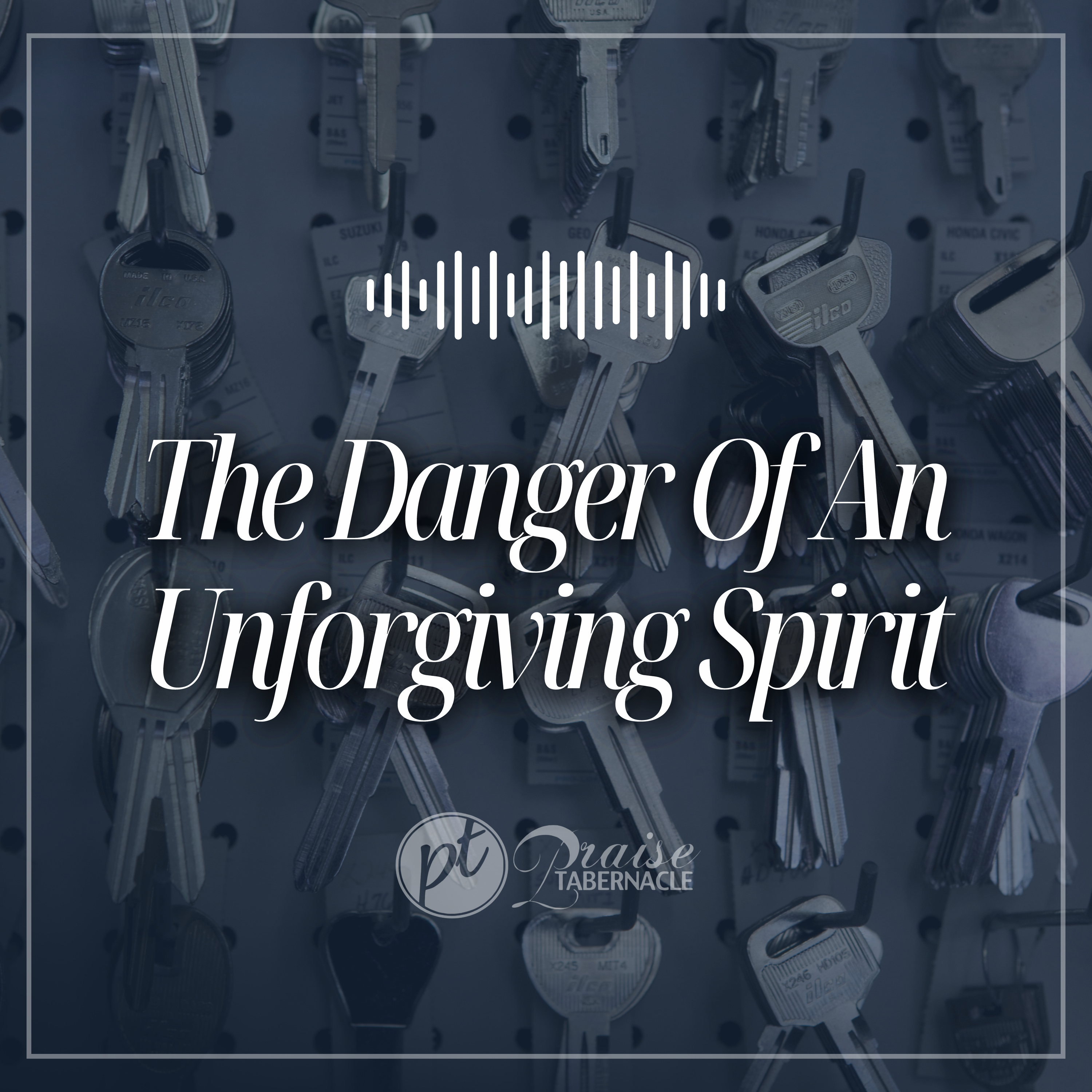 The Danger Of An Unforgiving Spirit 🔑 episode artwork