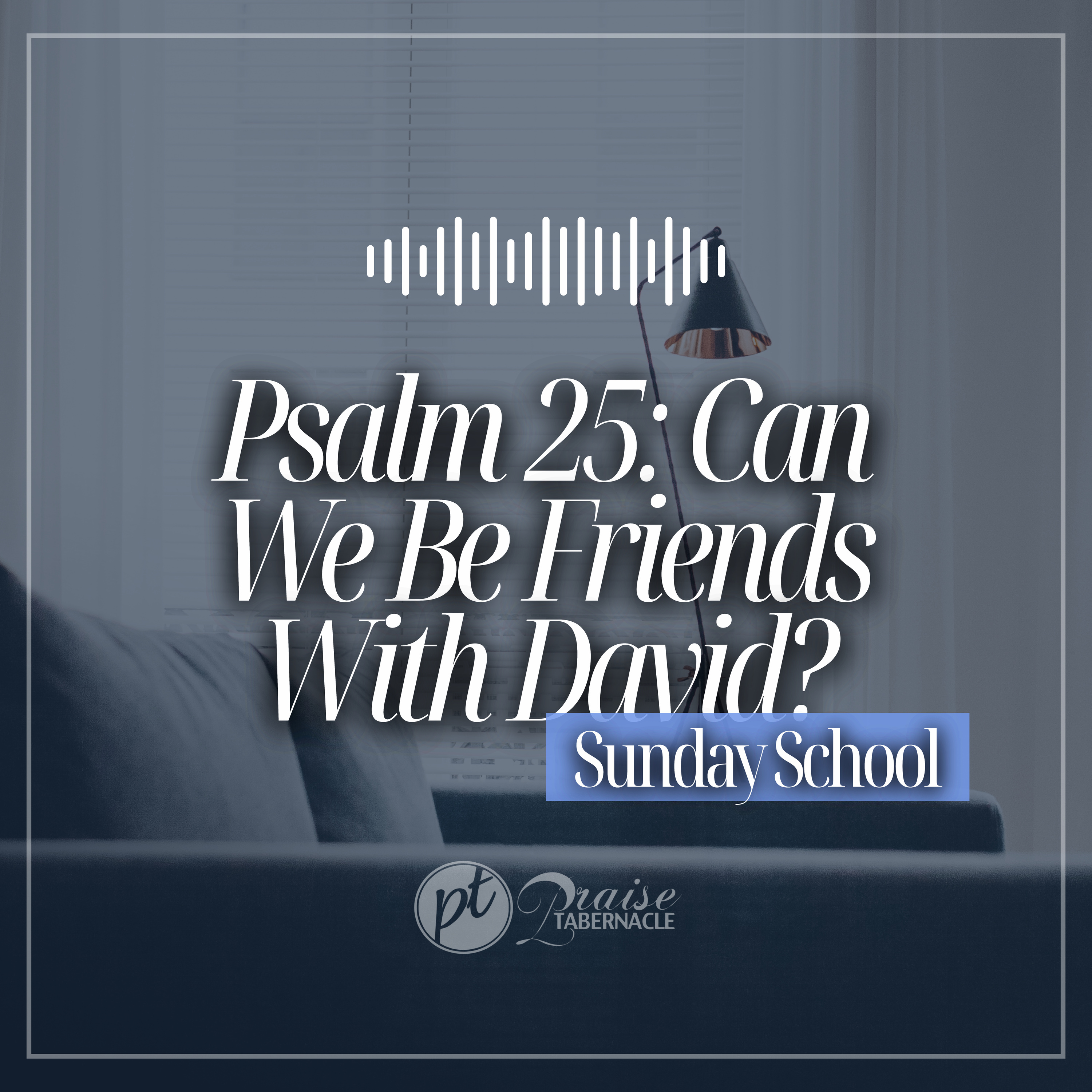 Sunday School: Can We Be Friends With David? 🛋️ episode artwork