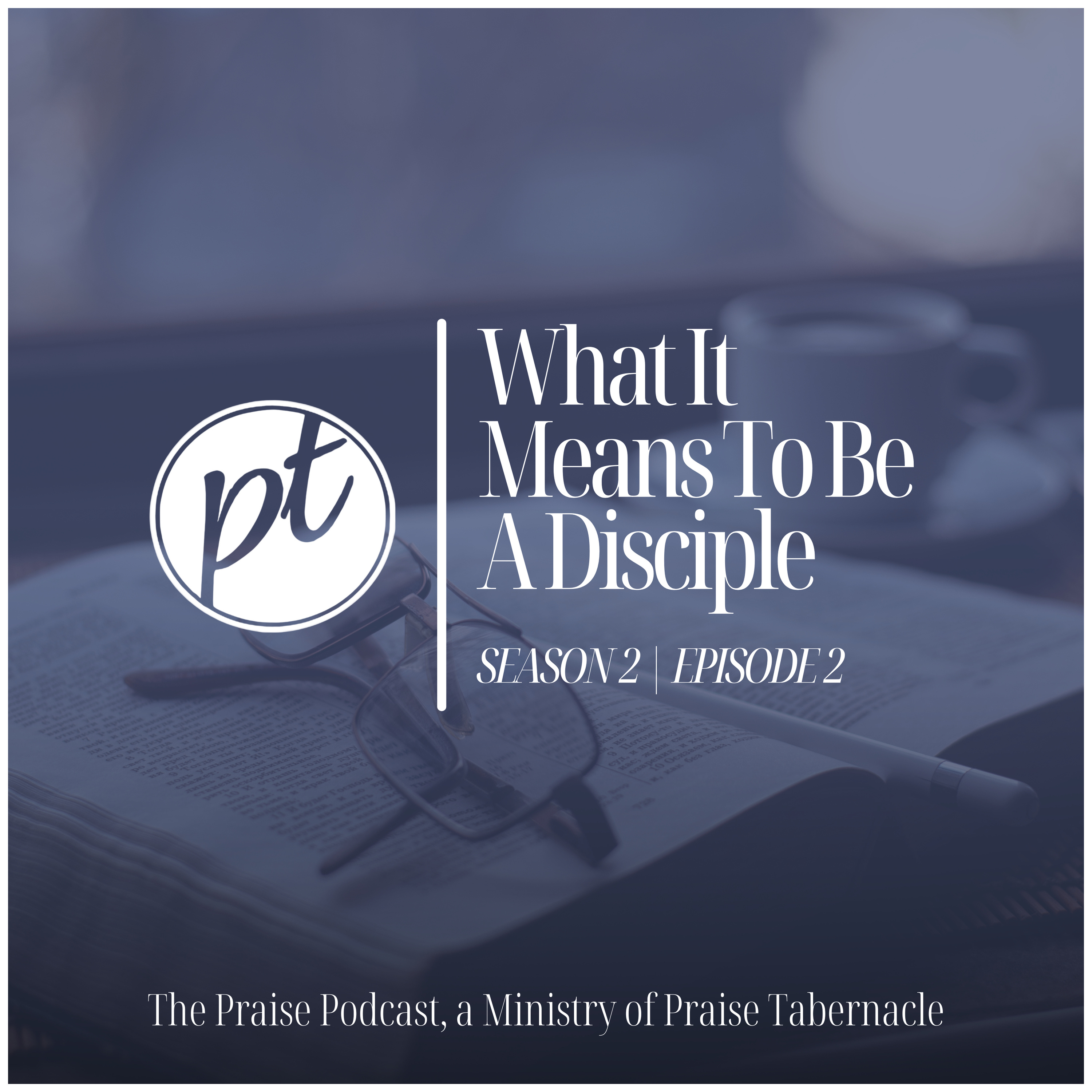 What It Means To Be A Disciple episode artwork