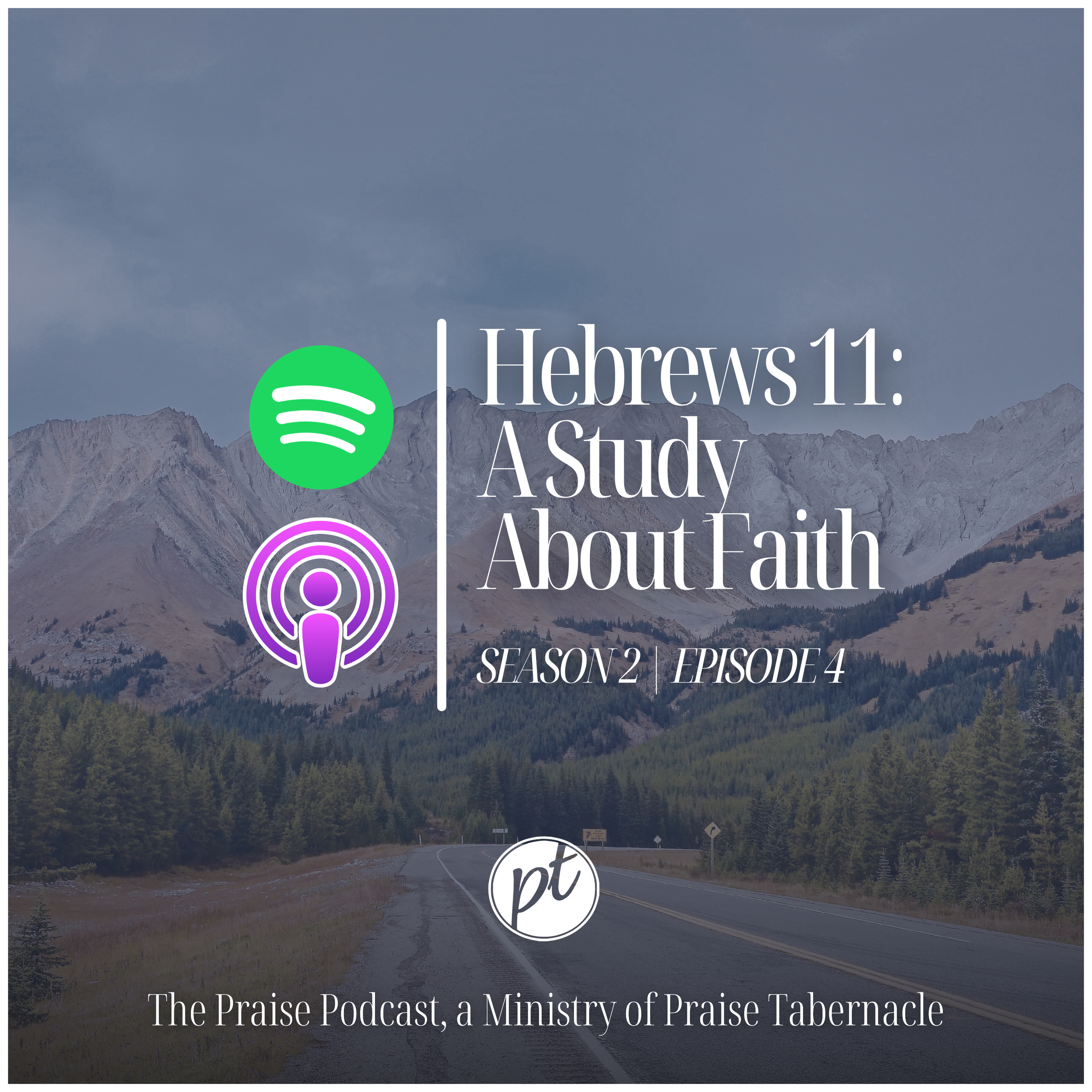 Hebrews 11: A Study About Faith episode artwork