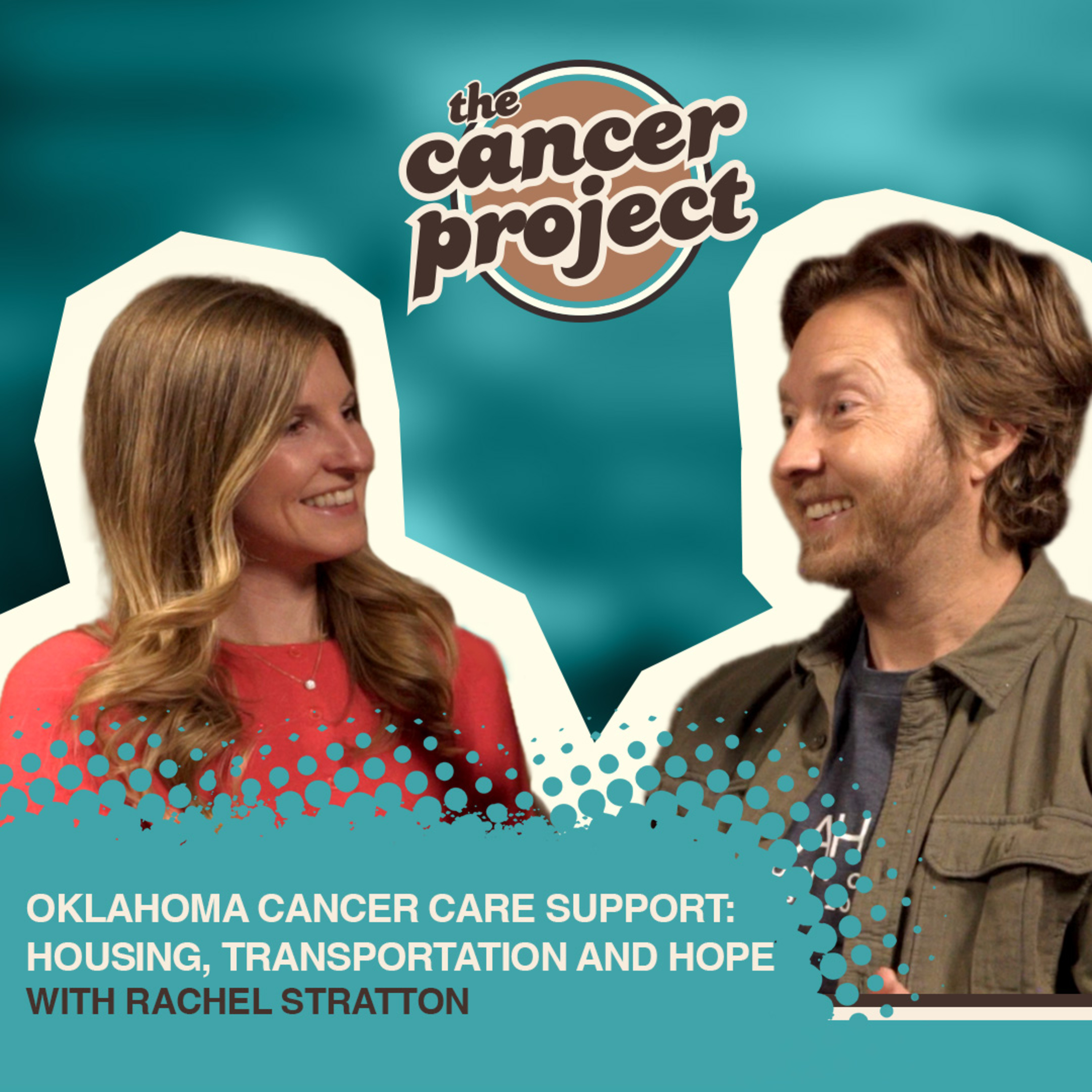 Oklahoma Cancer Care Support: Housing, Transportation and Hope With Rachel Stratton episode artwork