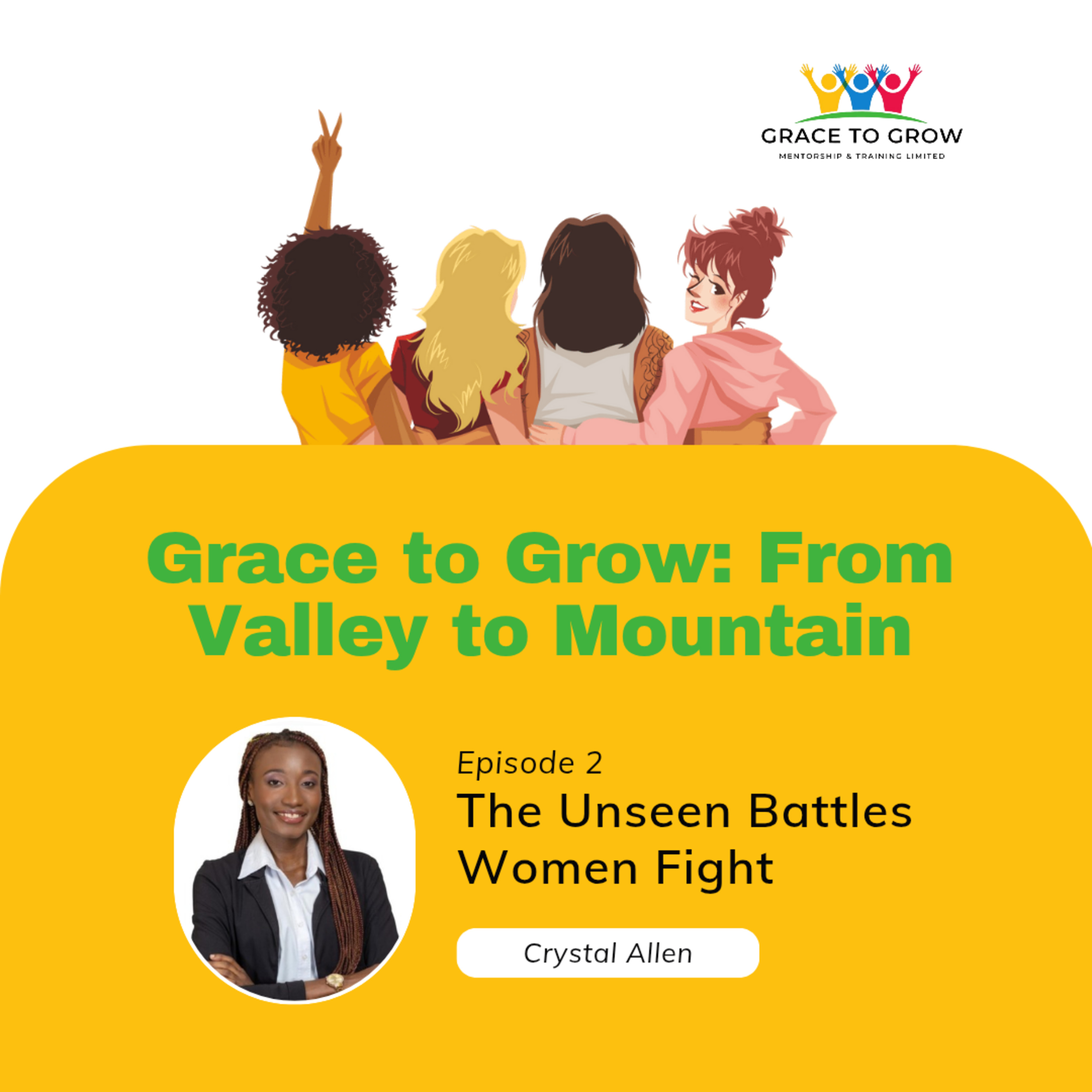 Grace to Grow: From Valley to Mountain