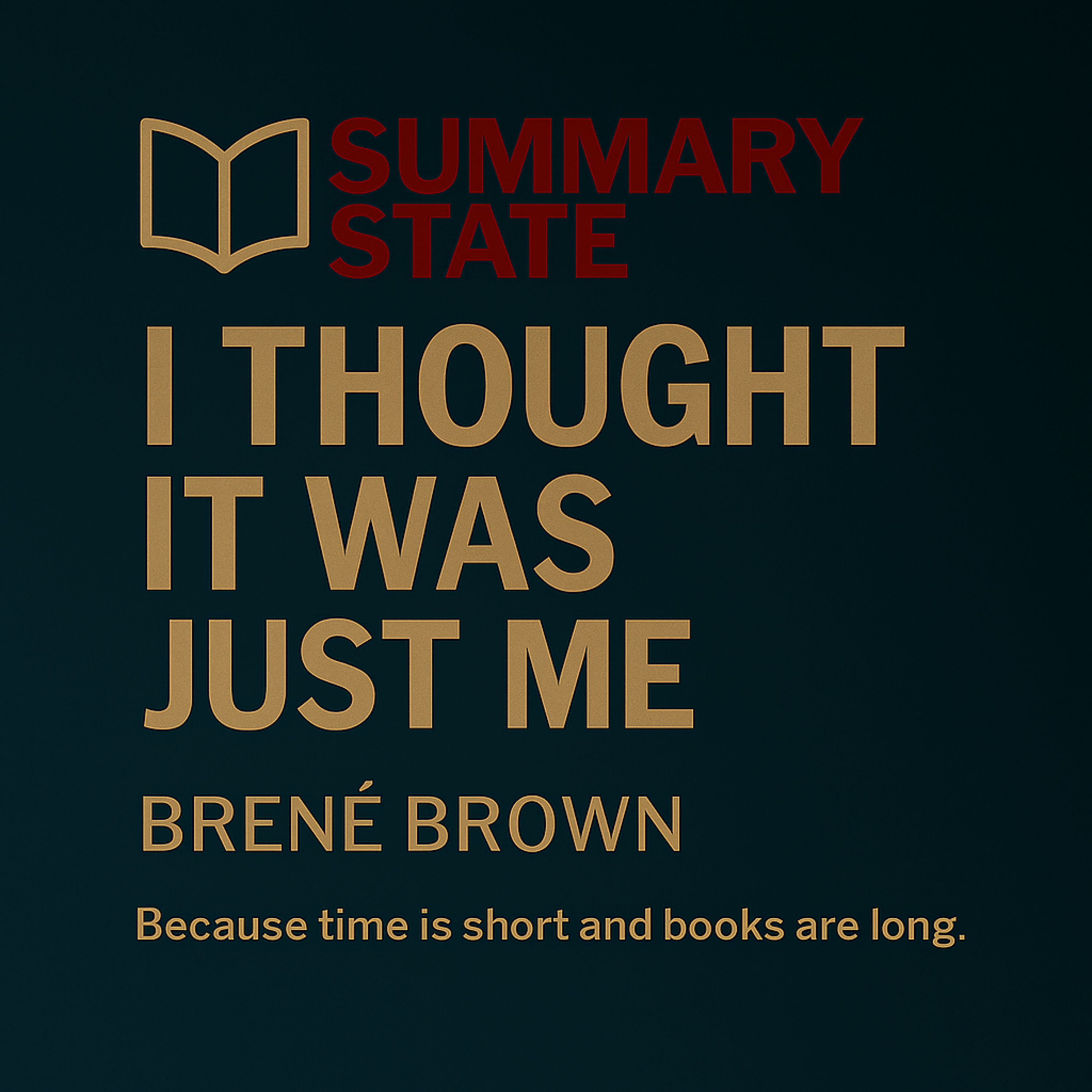 I Thought It Was Just Me – The Truth About Shame