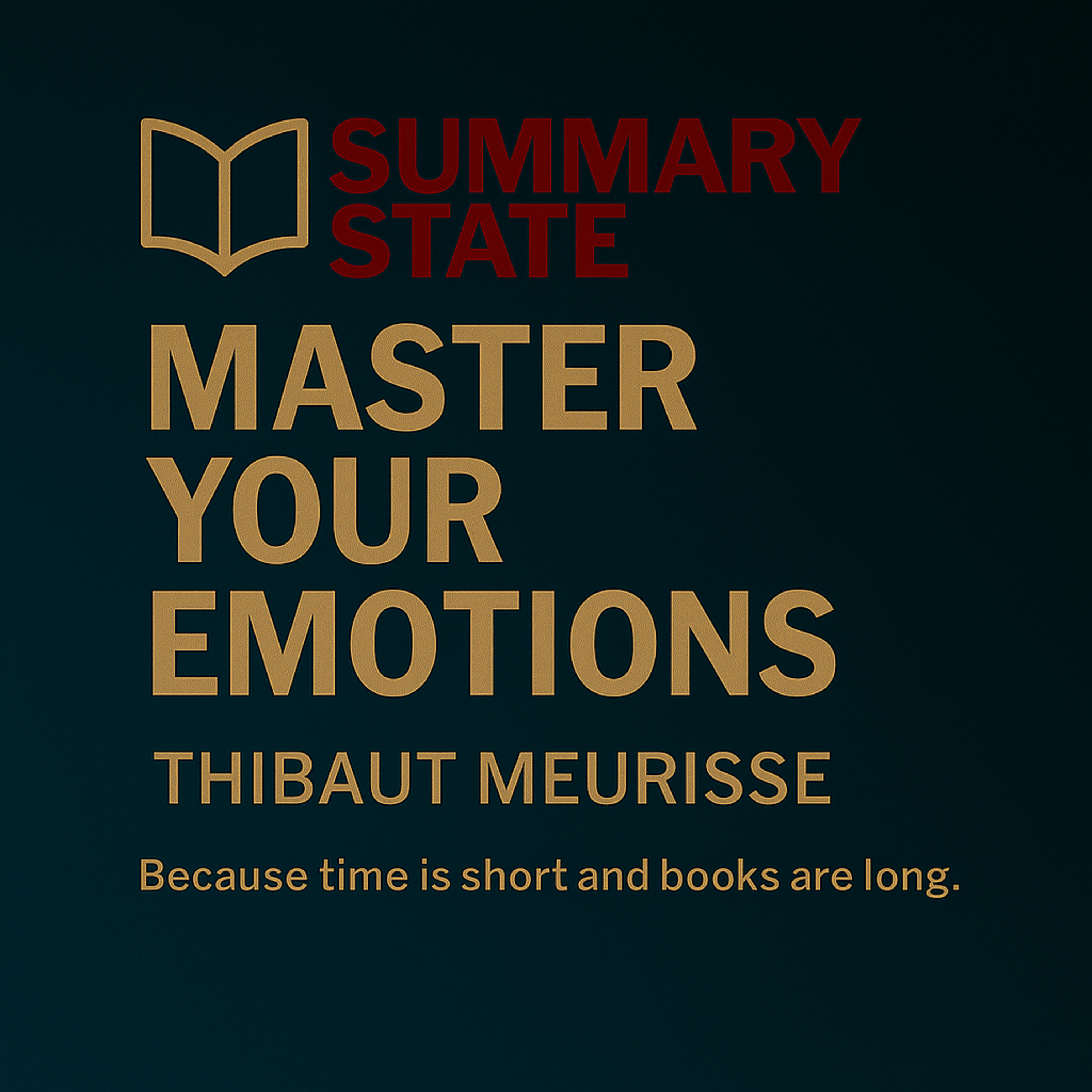 Master Your Emotions – Regain Control of Your Mind