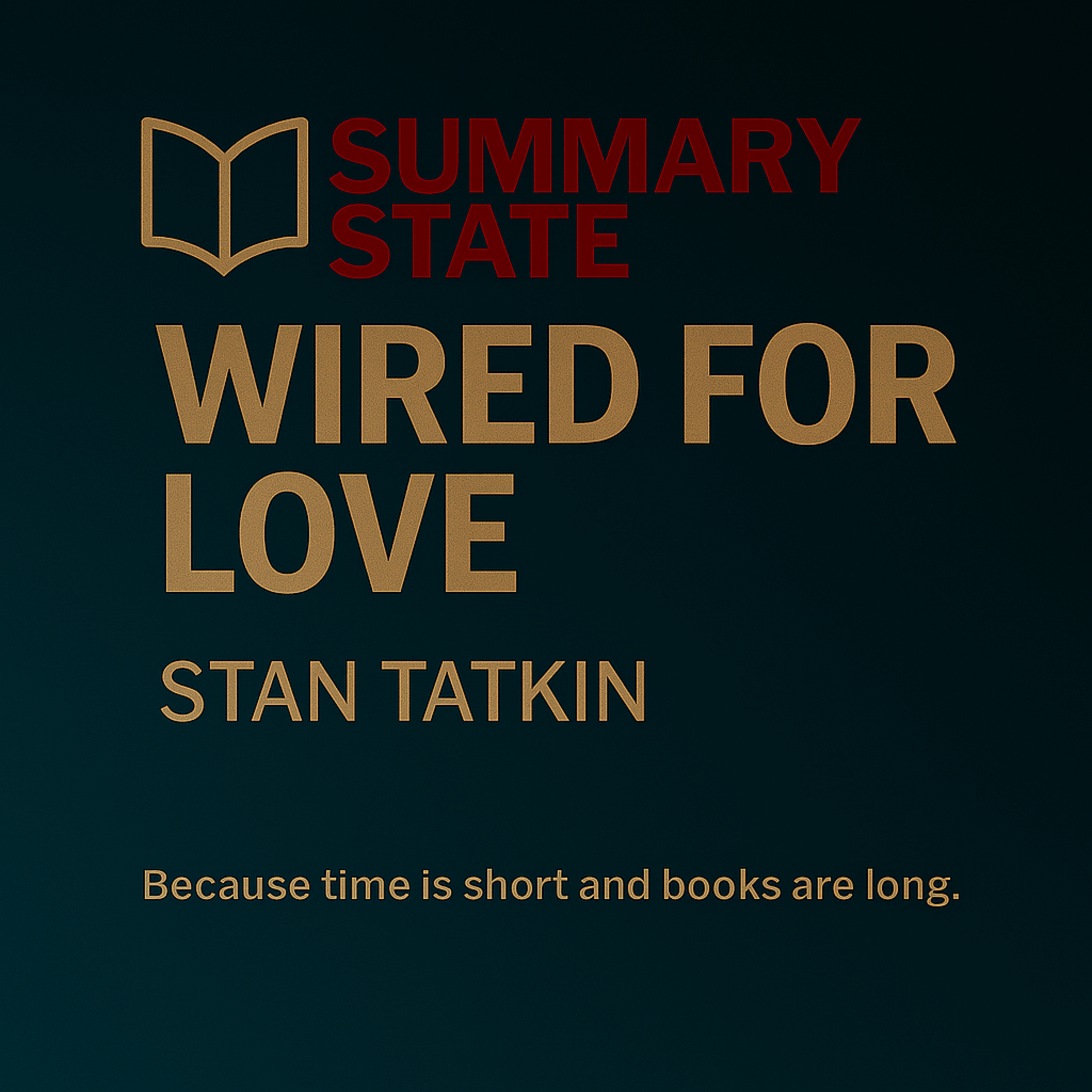 Wired for Love – The Neuroscience of Secure Relationships