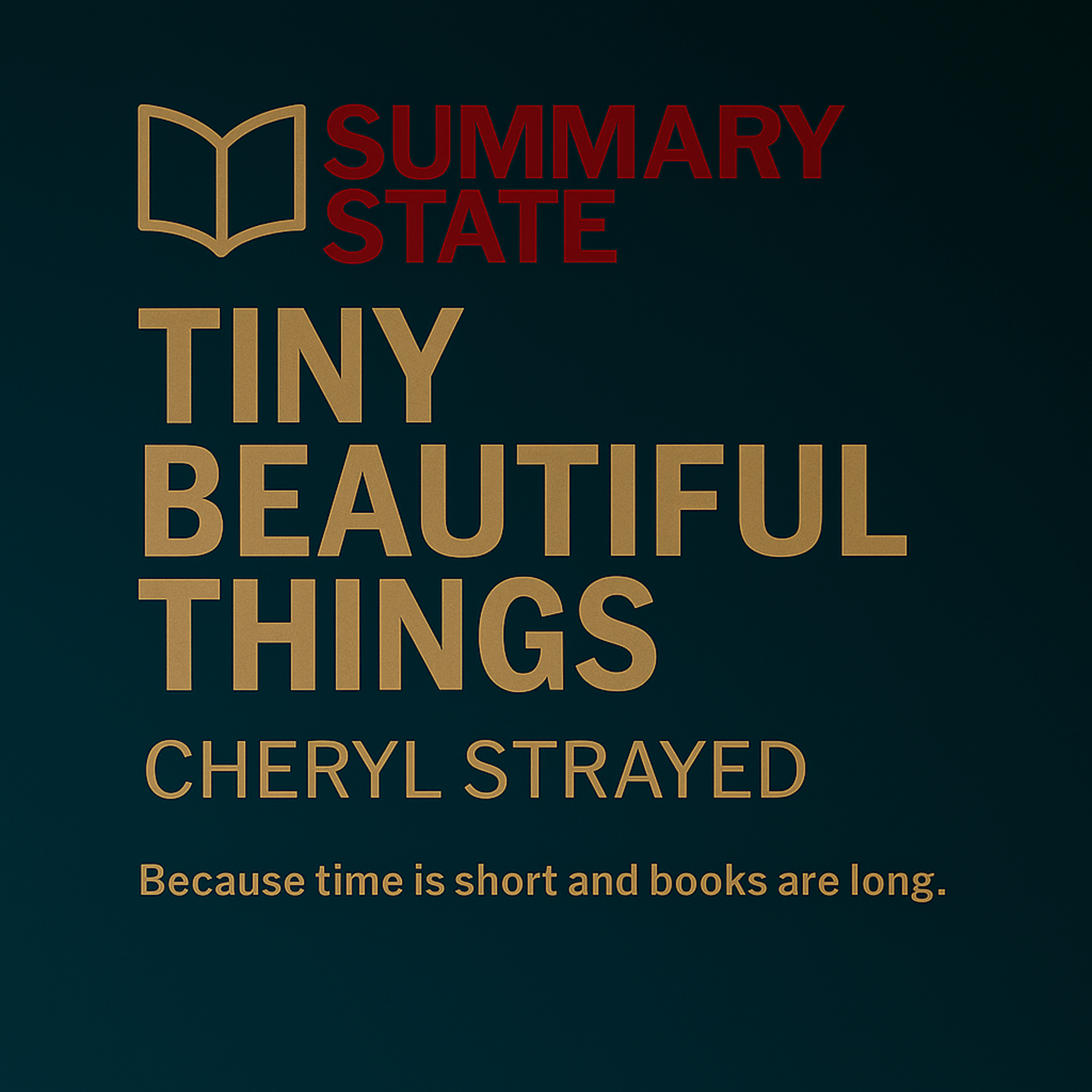 Tiny Beautiful Things – Big Truths in Small Moments