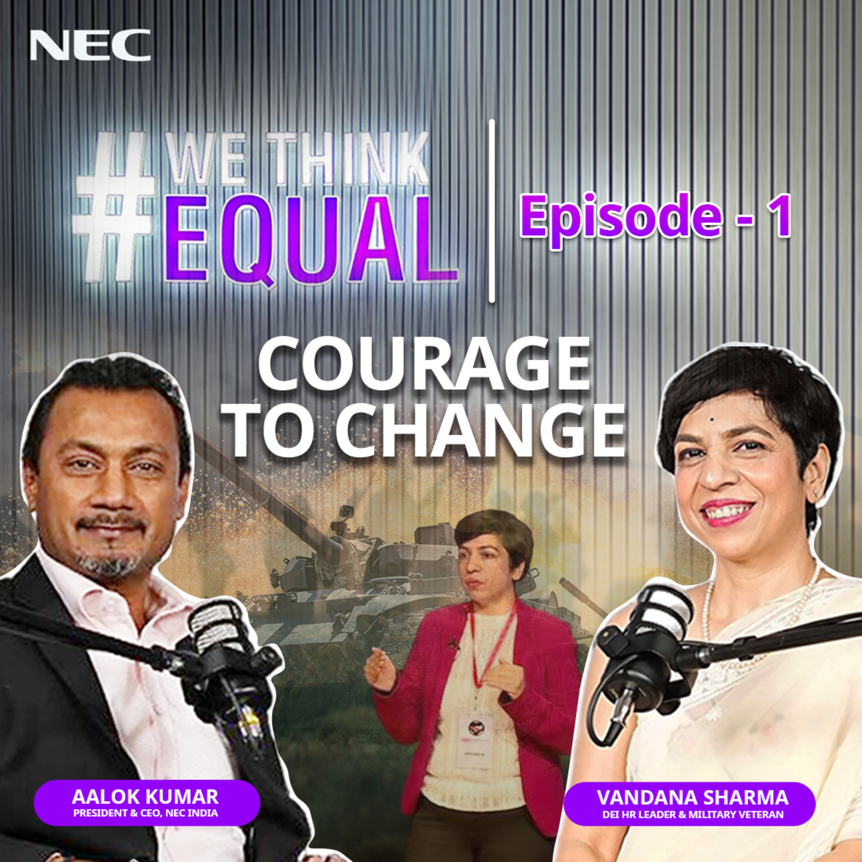 #WeThinkEqual: Courage to Change — Aalok Kumar & Vandana Sharma on Inclusion and Leadership episode artwork
