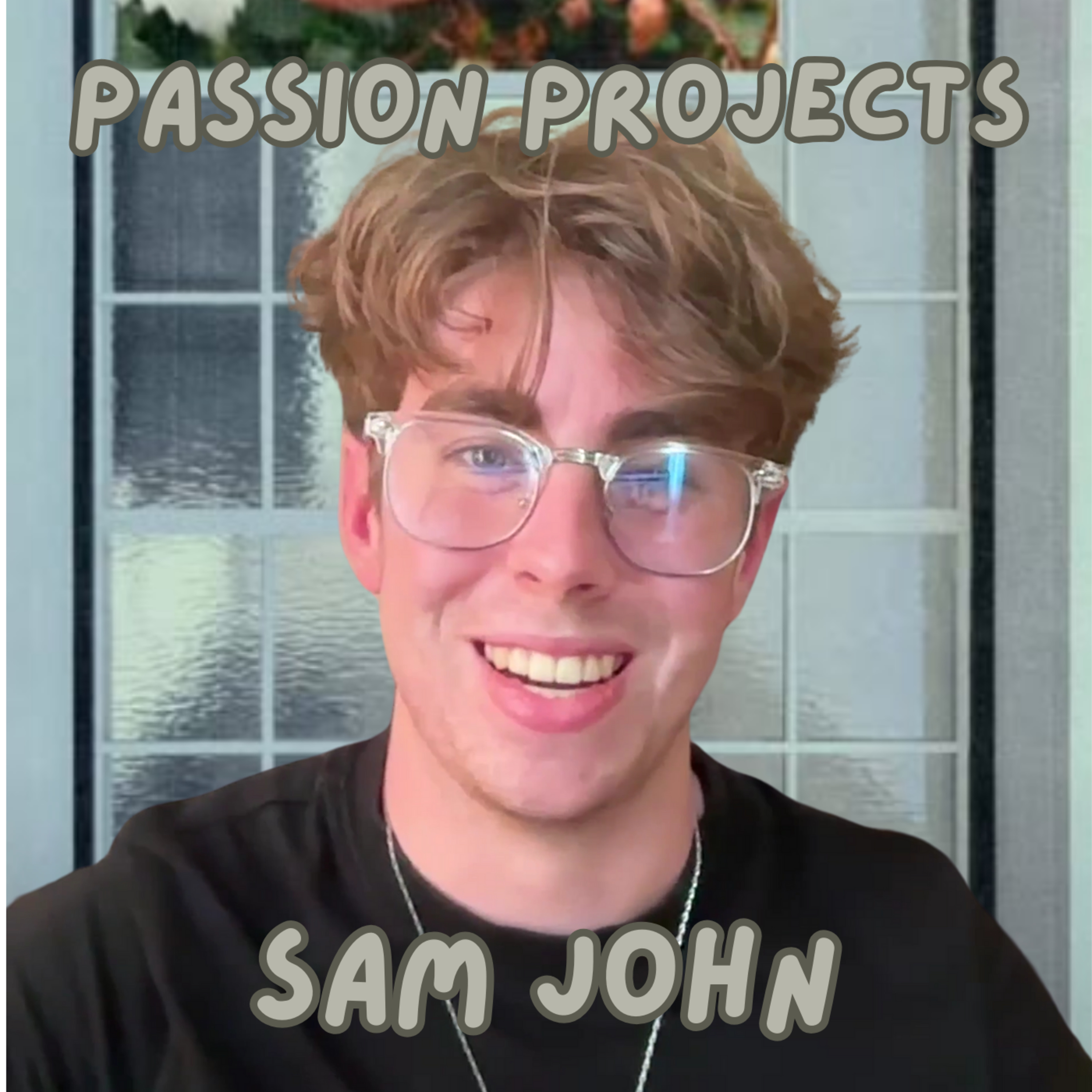 #6 Sam John - CapCut Mobile, Journaling, Entrepreneurship, & Social Media Growth episode artwork