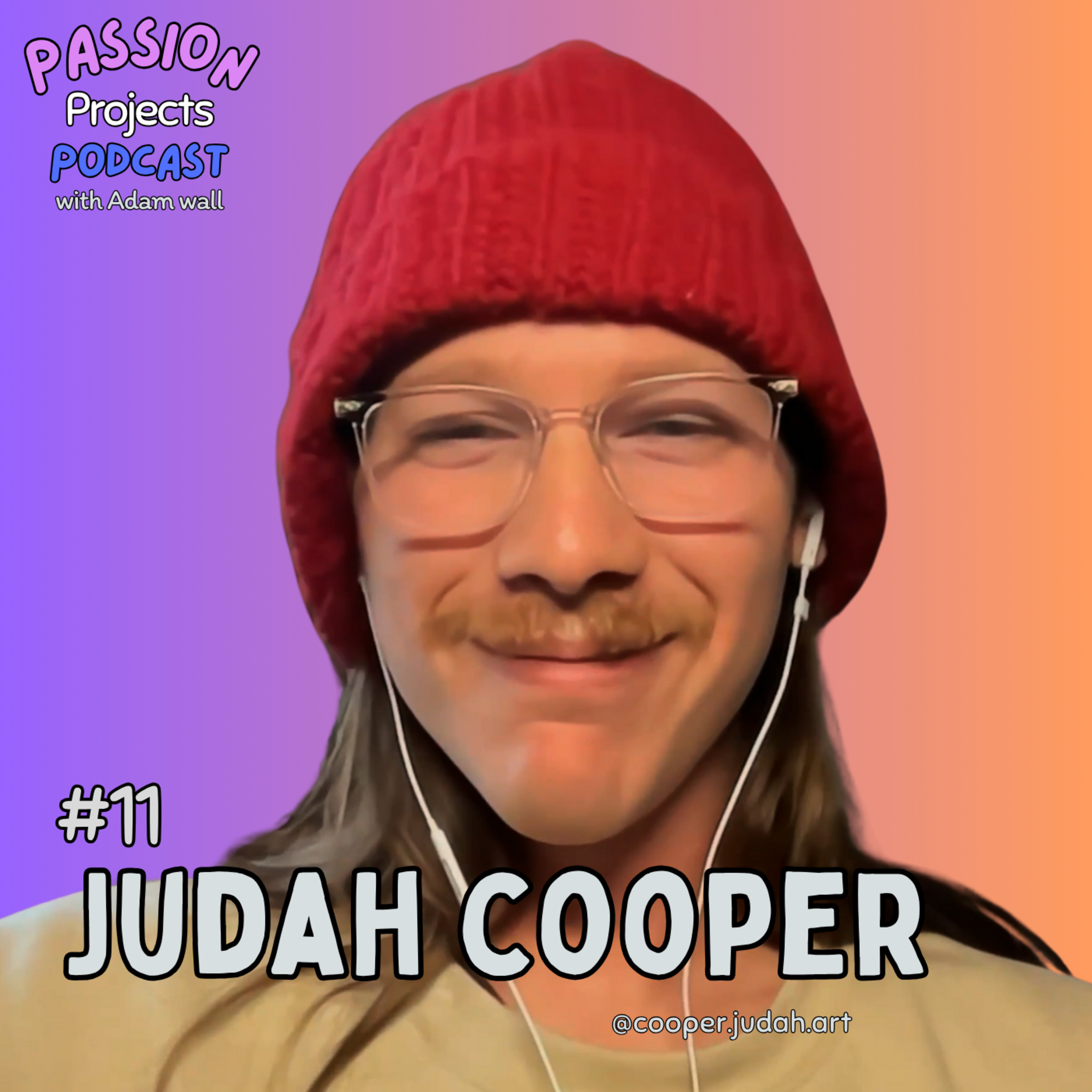 #11 Judah Cooper - Becoming a Full time artist, Overcoming Self Doubt, the Creative Process & Documenting on Social Media episode artwork