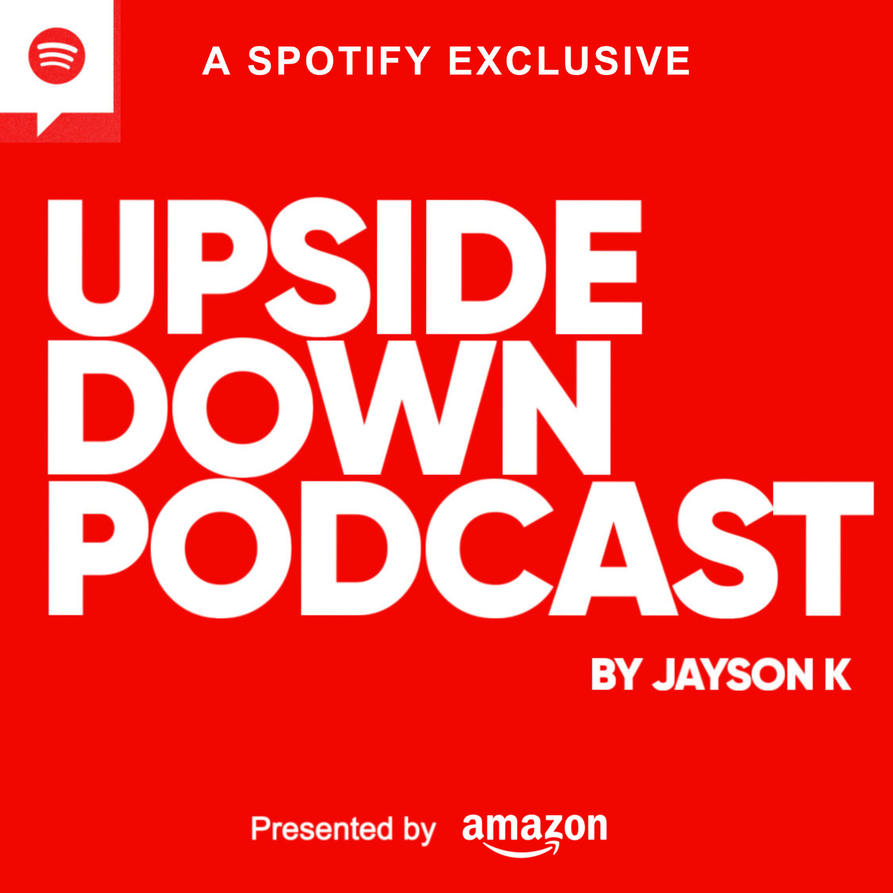Upside Down Podcast By Jayson K