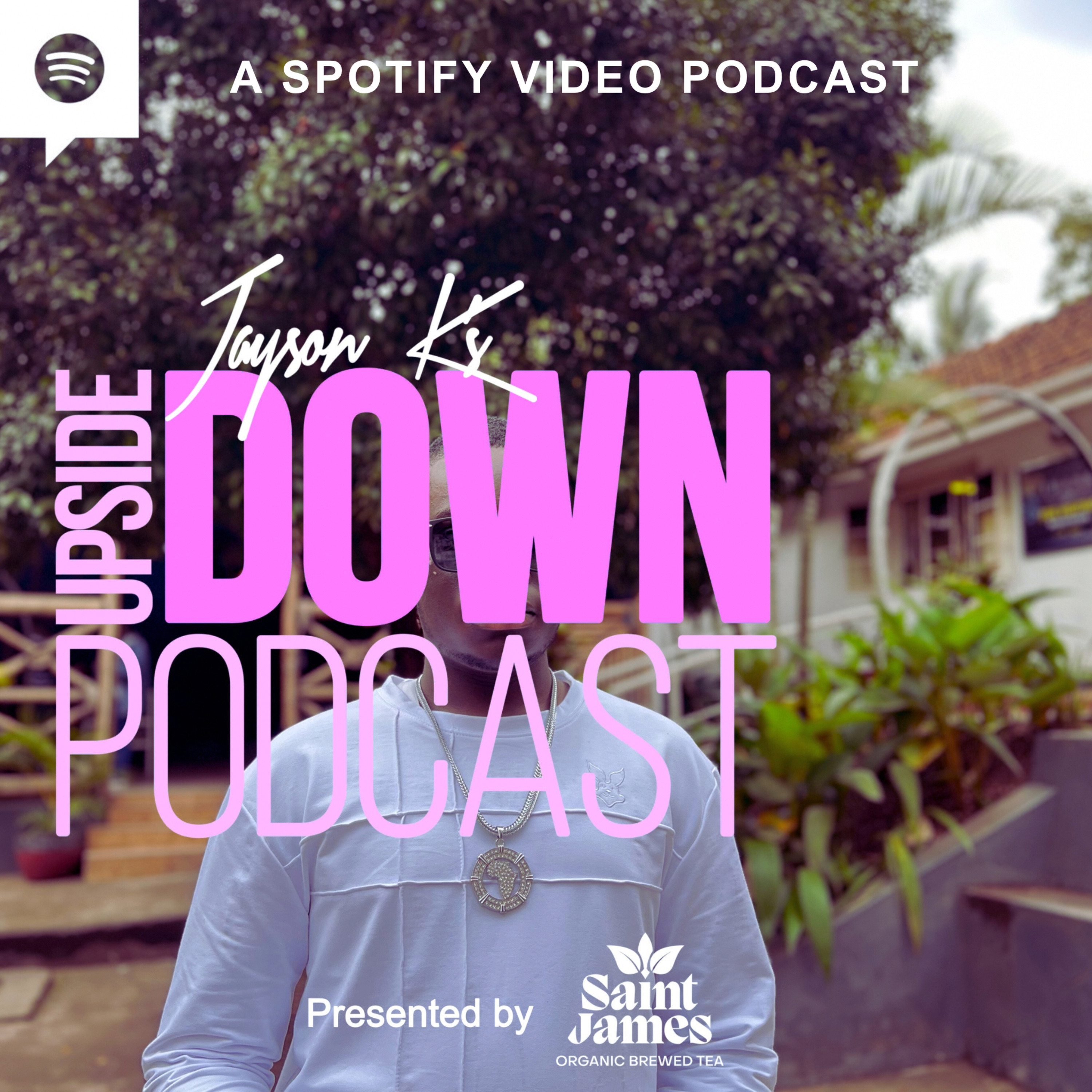 Upside Down Podcast By Jayson K