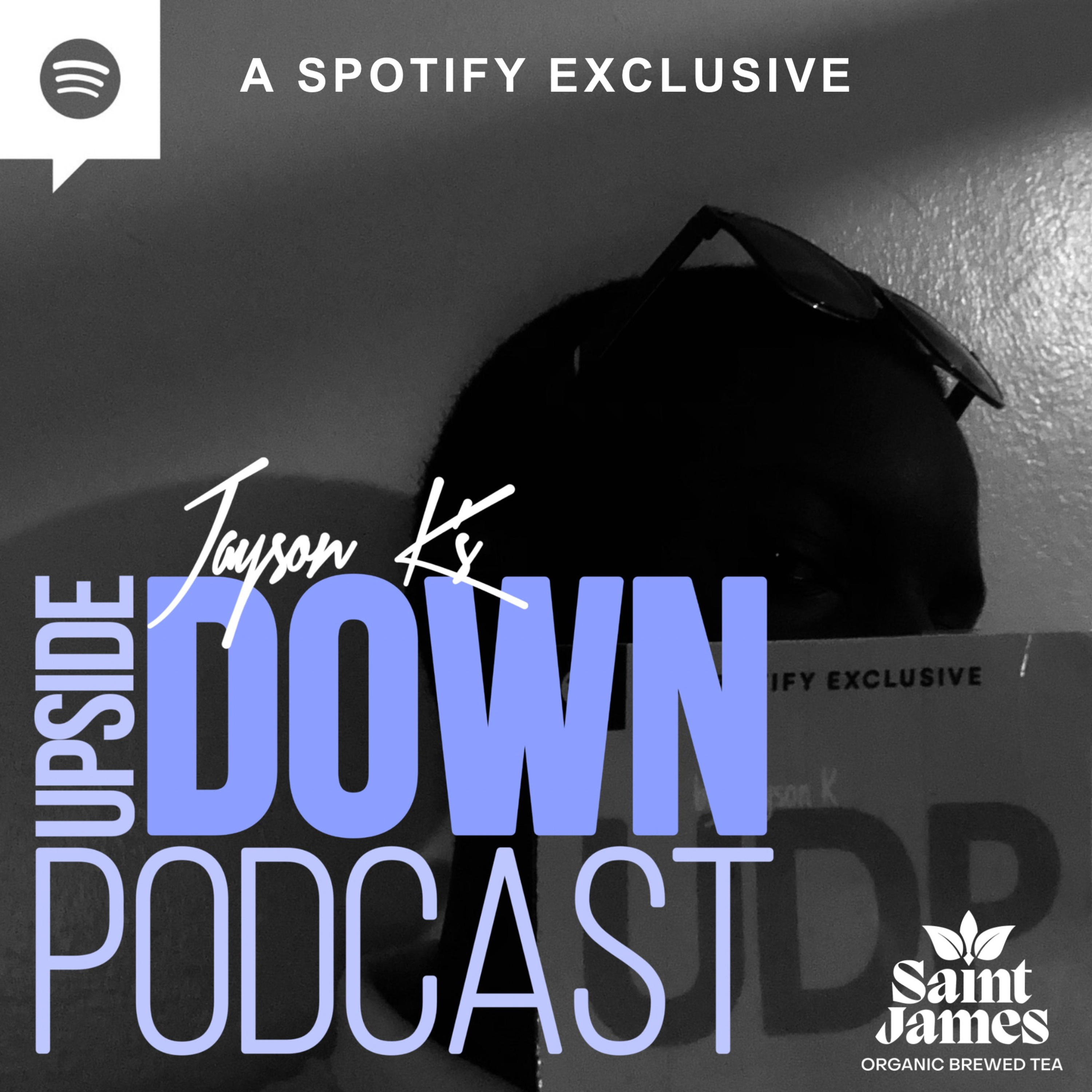 Upside Down Podcast By Jayson K