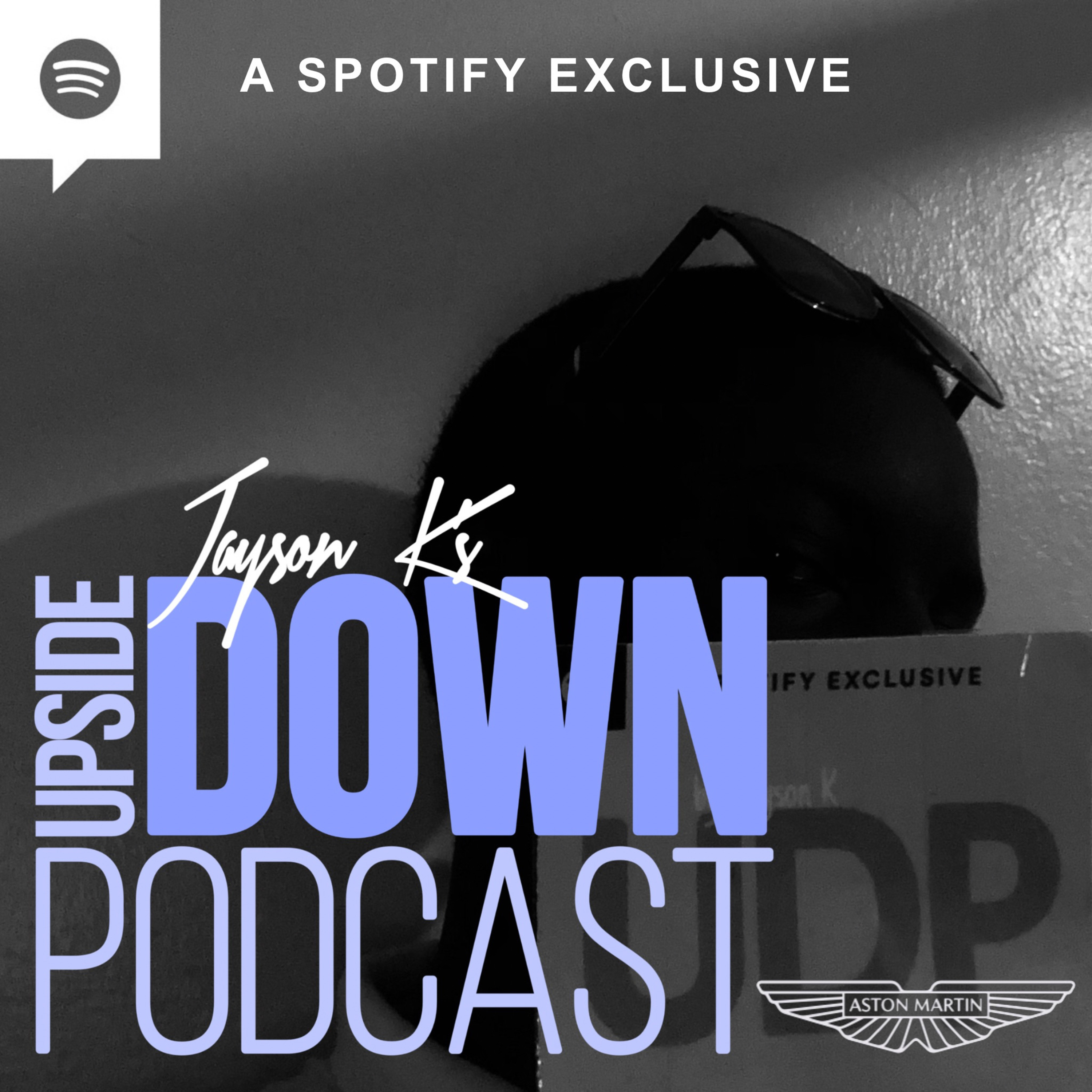 Upside Down Podcast By Jayson K