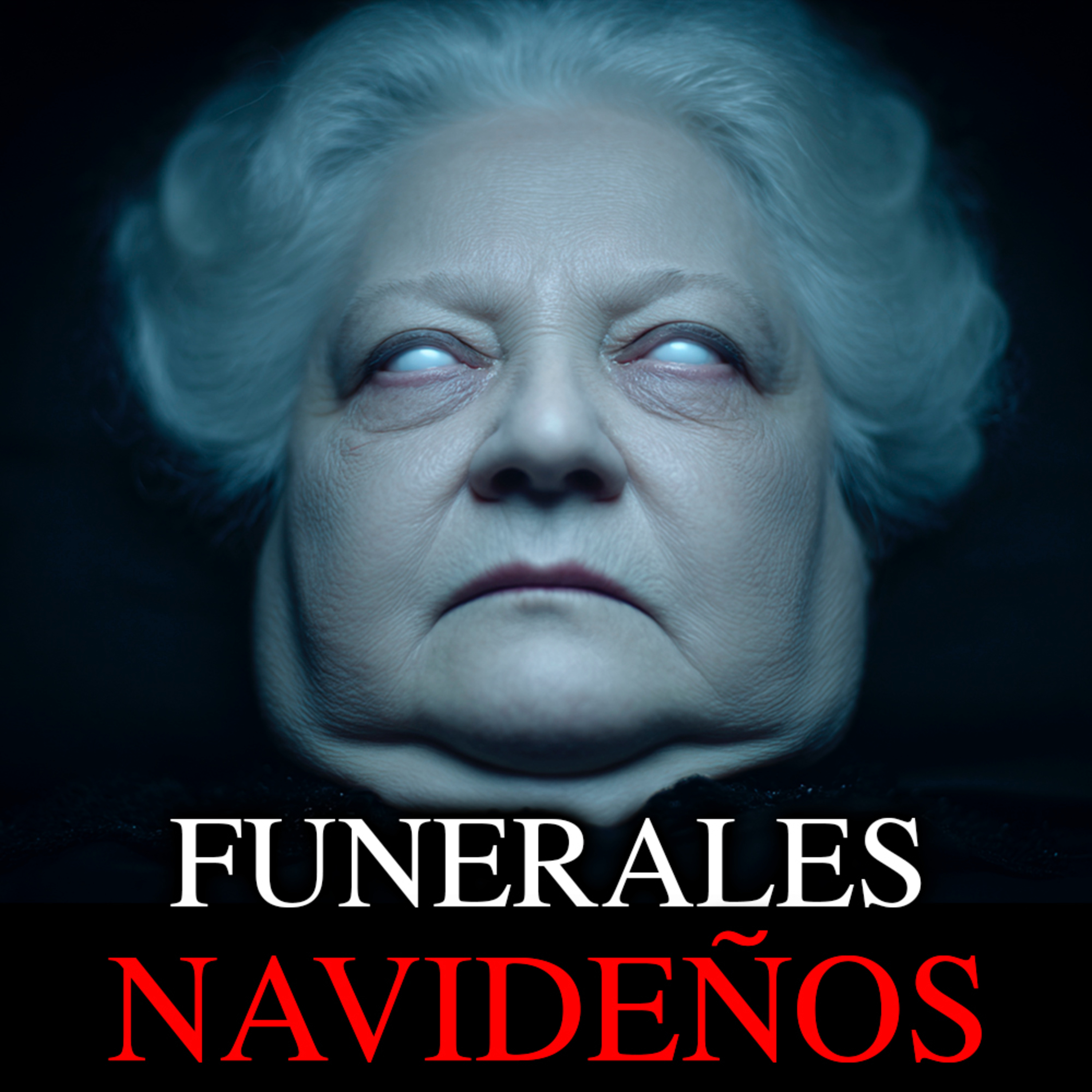 FUNERALES NAVIDEÑOS, Navidades Malditas y Posadas Infernales episode artwork