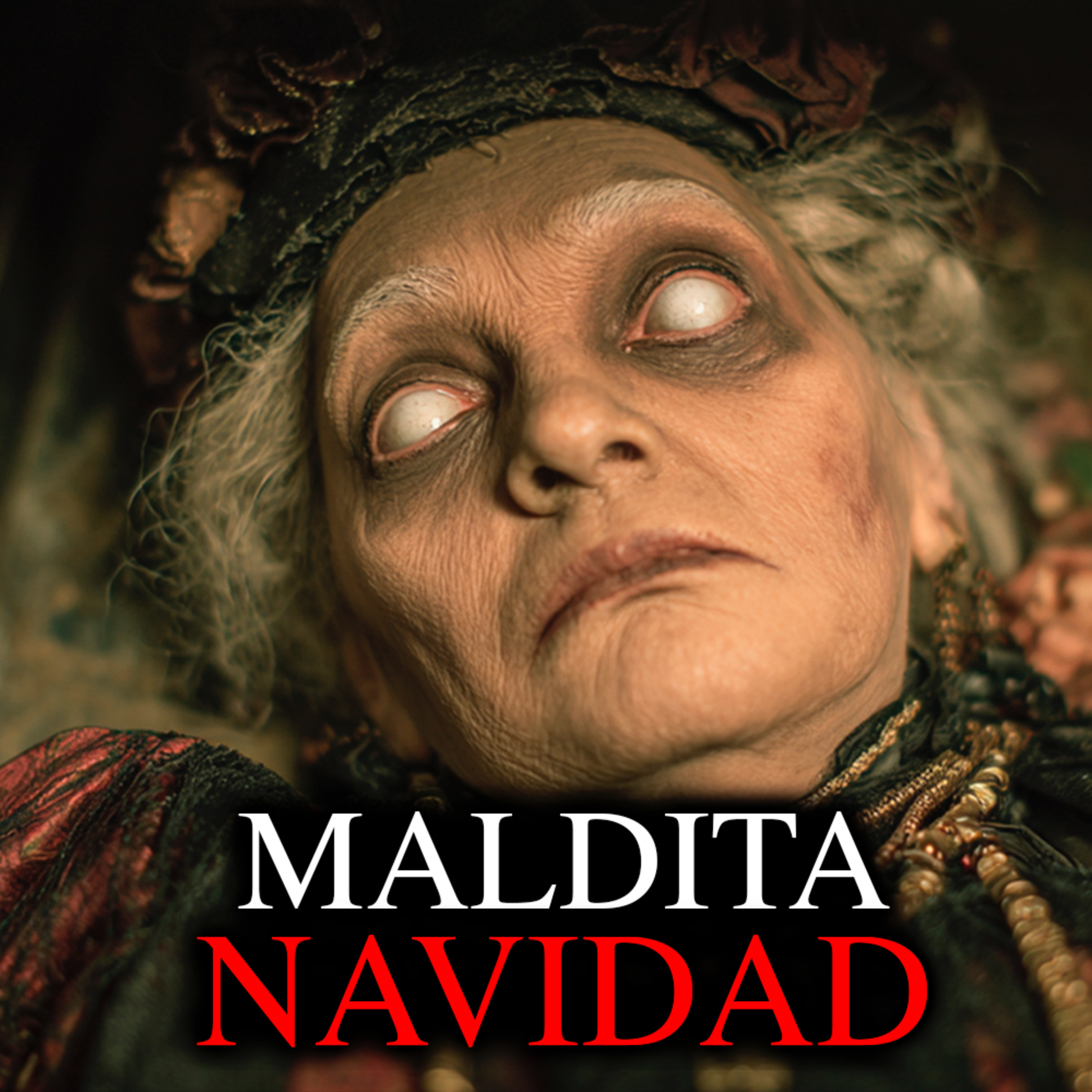 NAVIDAD MALDITA | Funerales Malditos y Posadas Demoníacas episode artwork