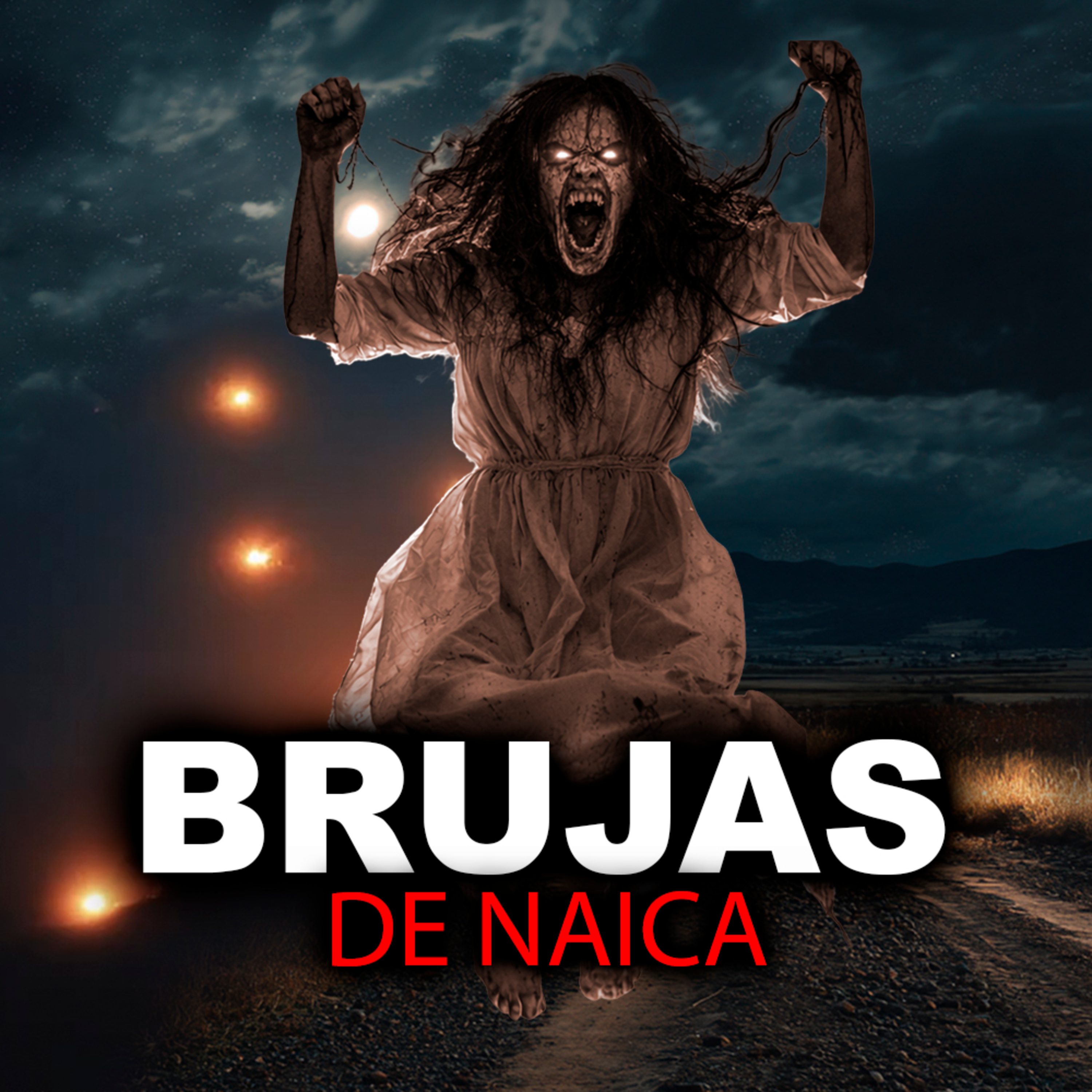 LAS BRUJAS DE NAICA Y LA TISIGUA ARRANCA DEDOS episode artwork