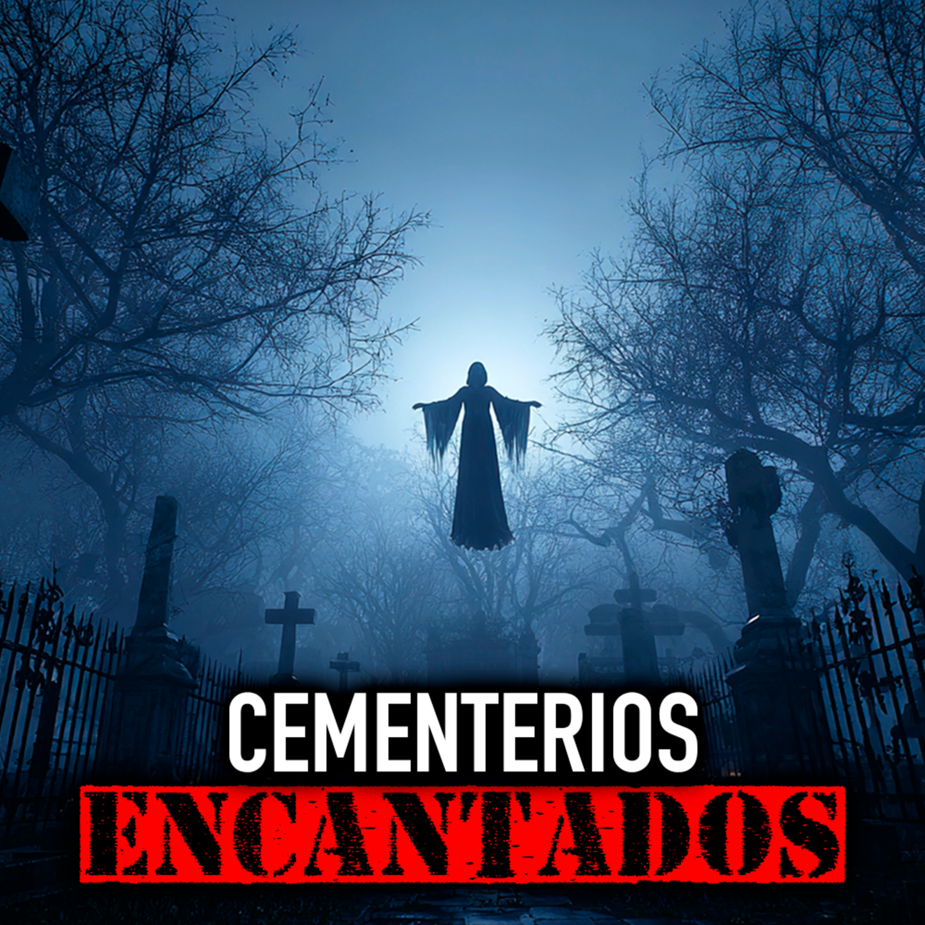 CEMENTERIOS ENCANTADOS | LA MUJER MÁS ATERRADORA DE VENEZUELA - Historias de Terror de Cementerios y Leyendas Macabras episode artwork