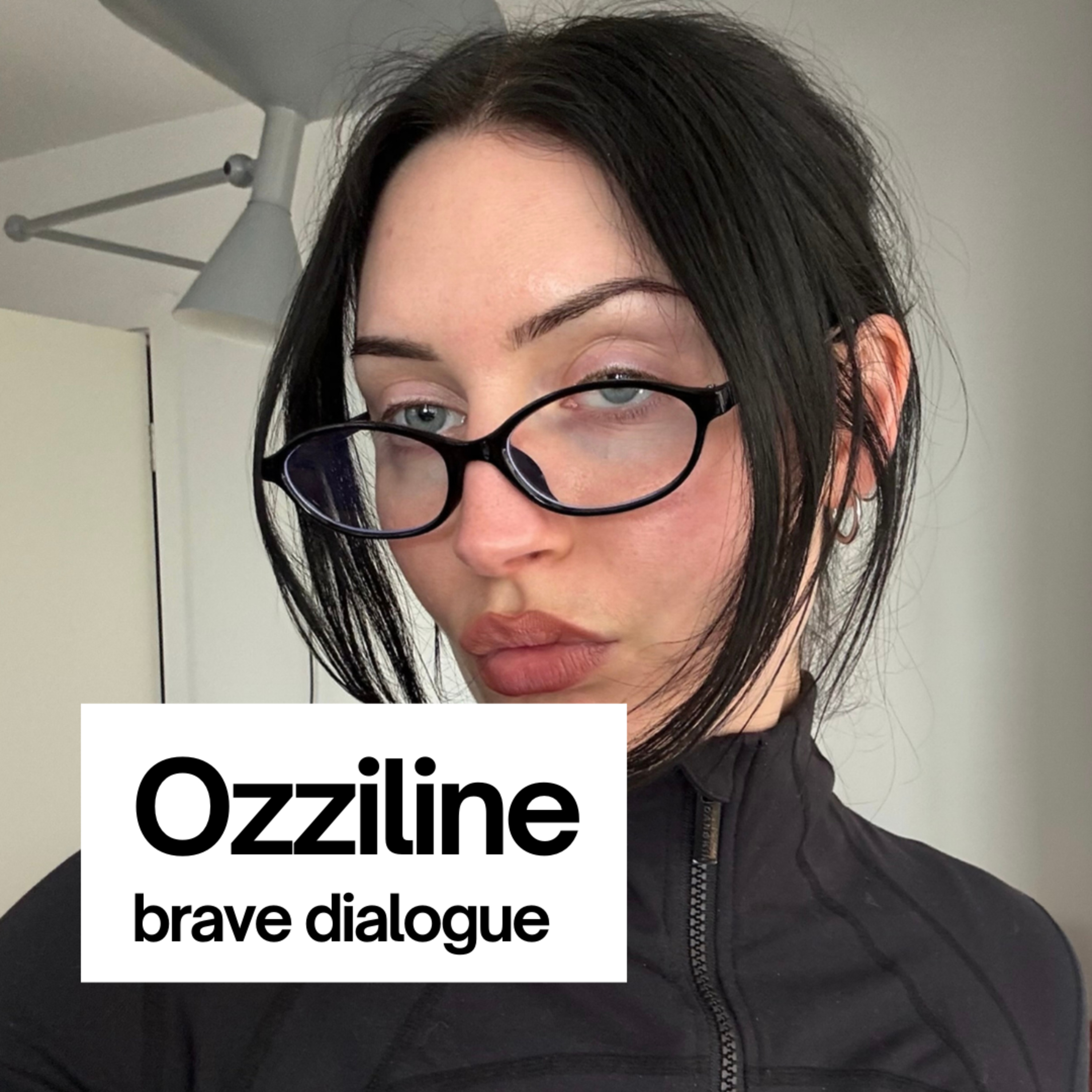 brave dialogue: Ozziline on Performance, Writing and the Politics of Being Seen episode artwork