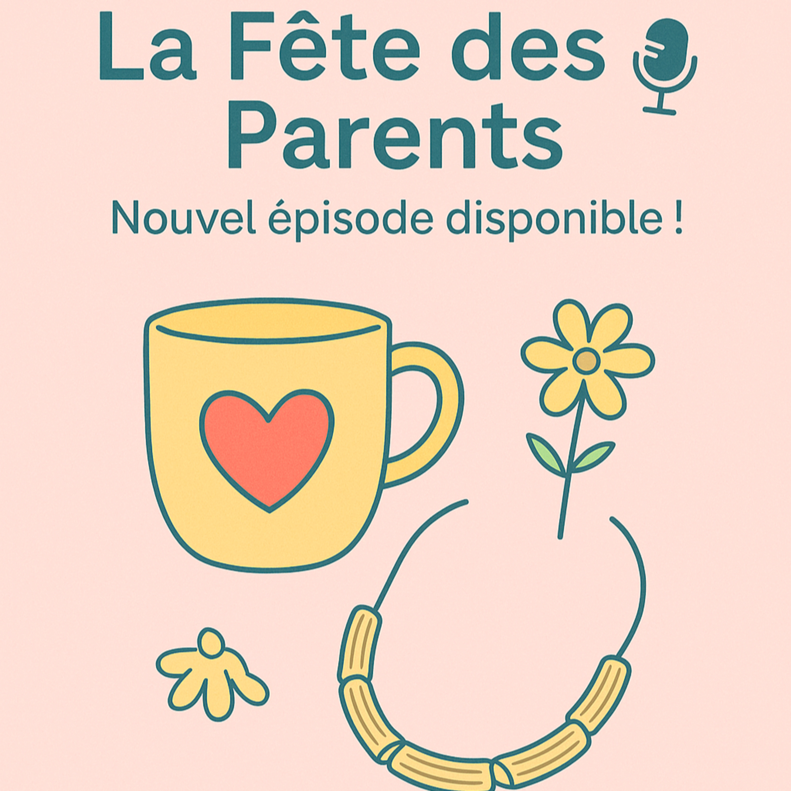La Fête des Parents : histoire et secrets 🎙️✨ episode artwork