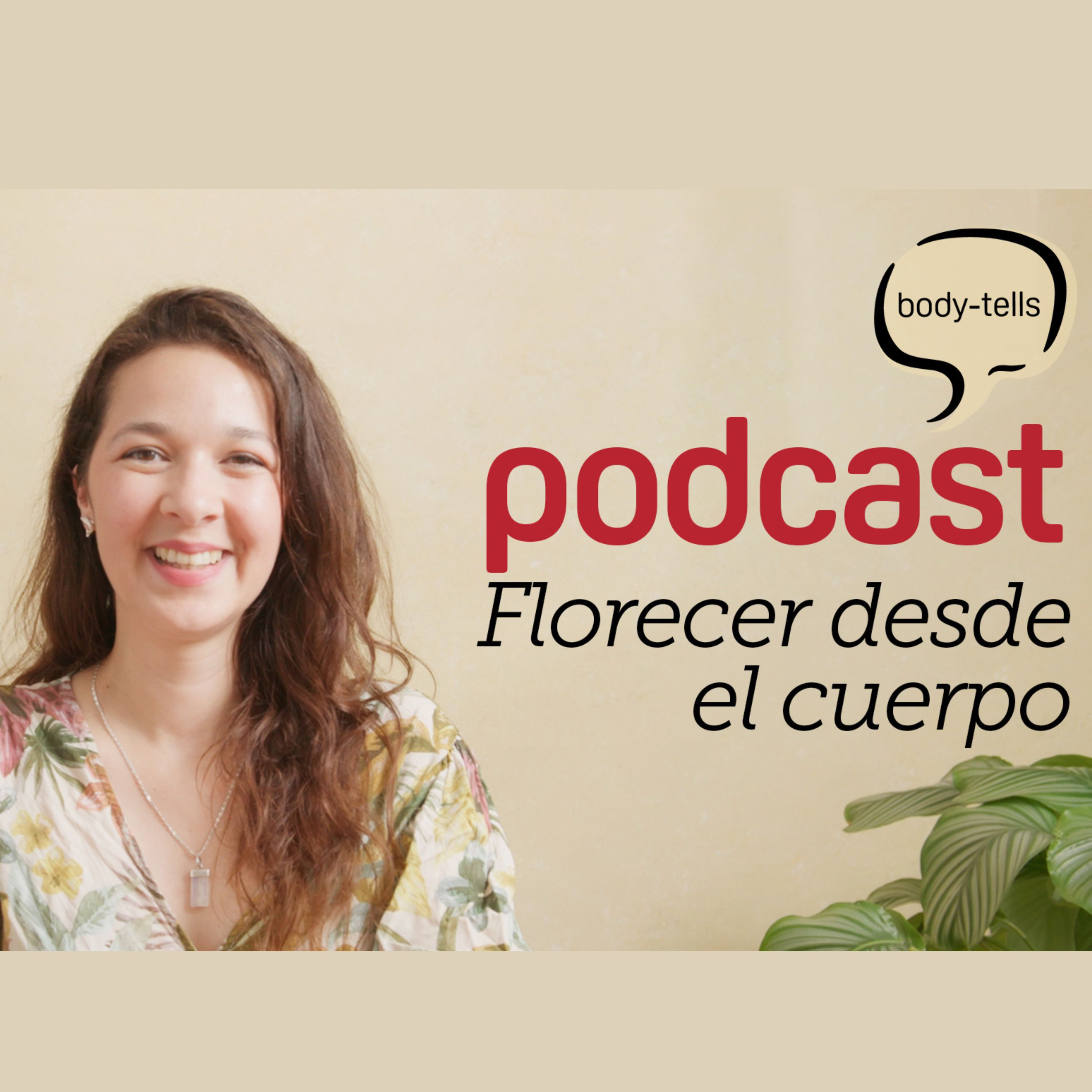 Florecer desde el cuerpo | EP 02 episode artwork