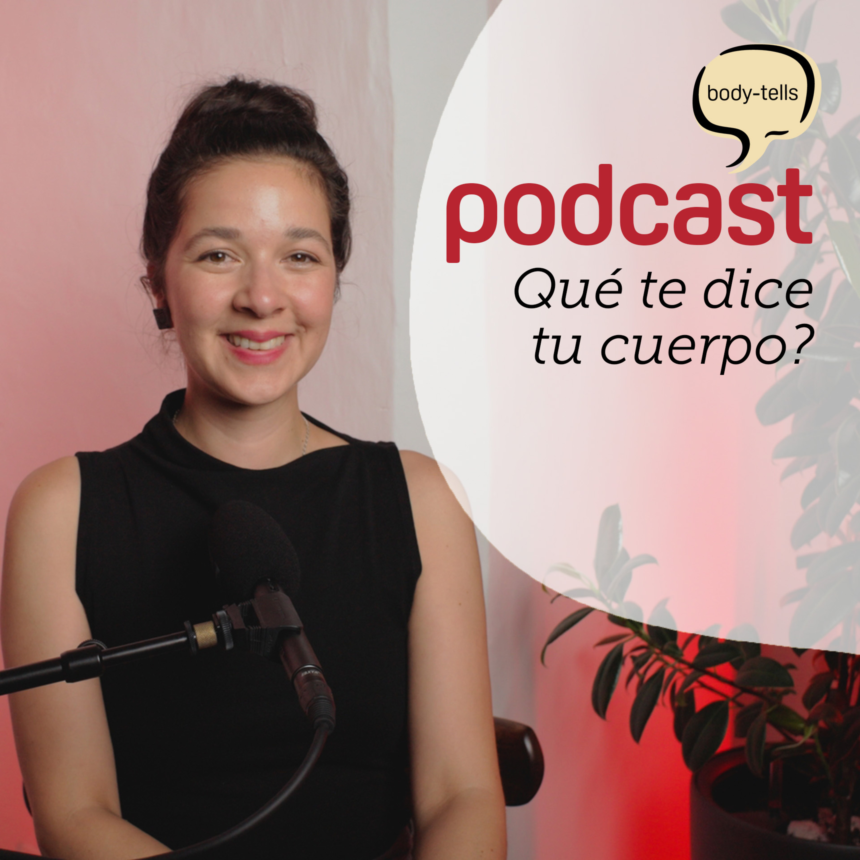 Cómo escuchar a tu cuerpo? | EP 57 body-tells episode artwork