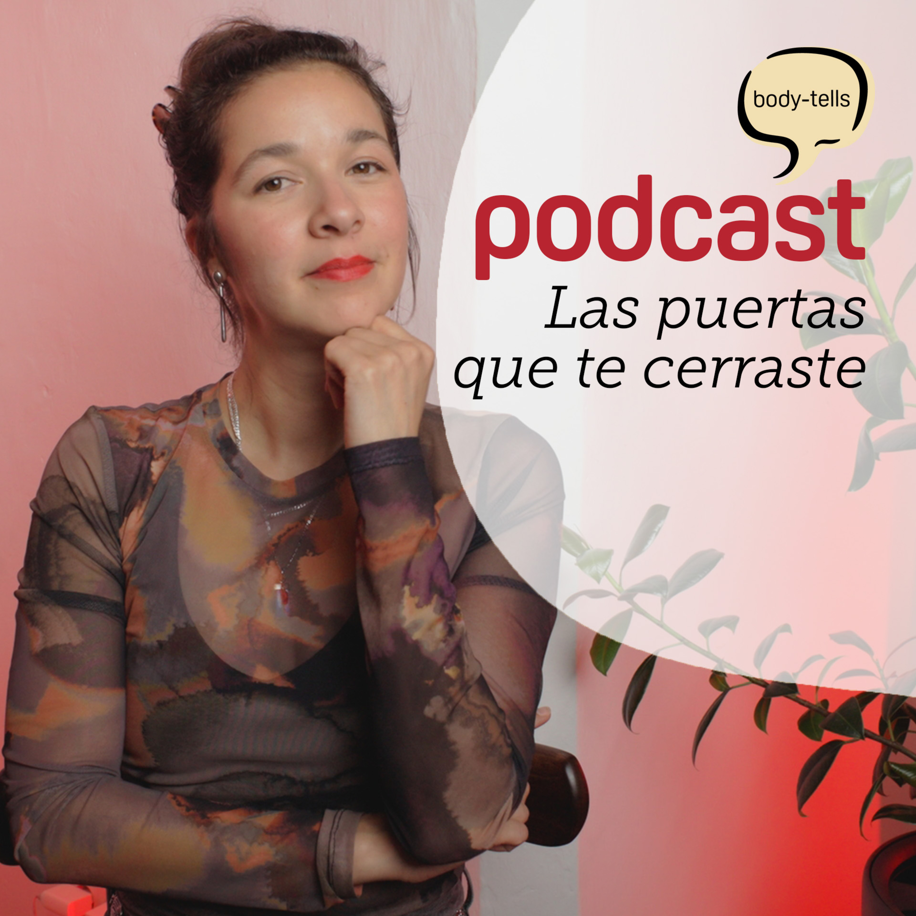 Una versión de ti que no te permites ser | EP 60 body-tells episode artwork