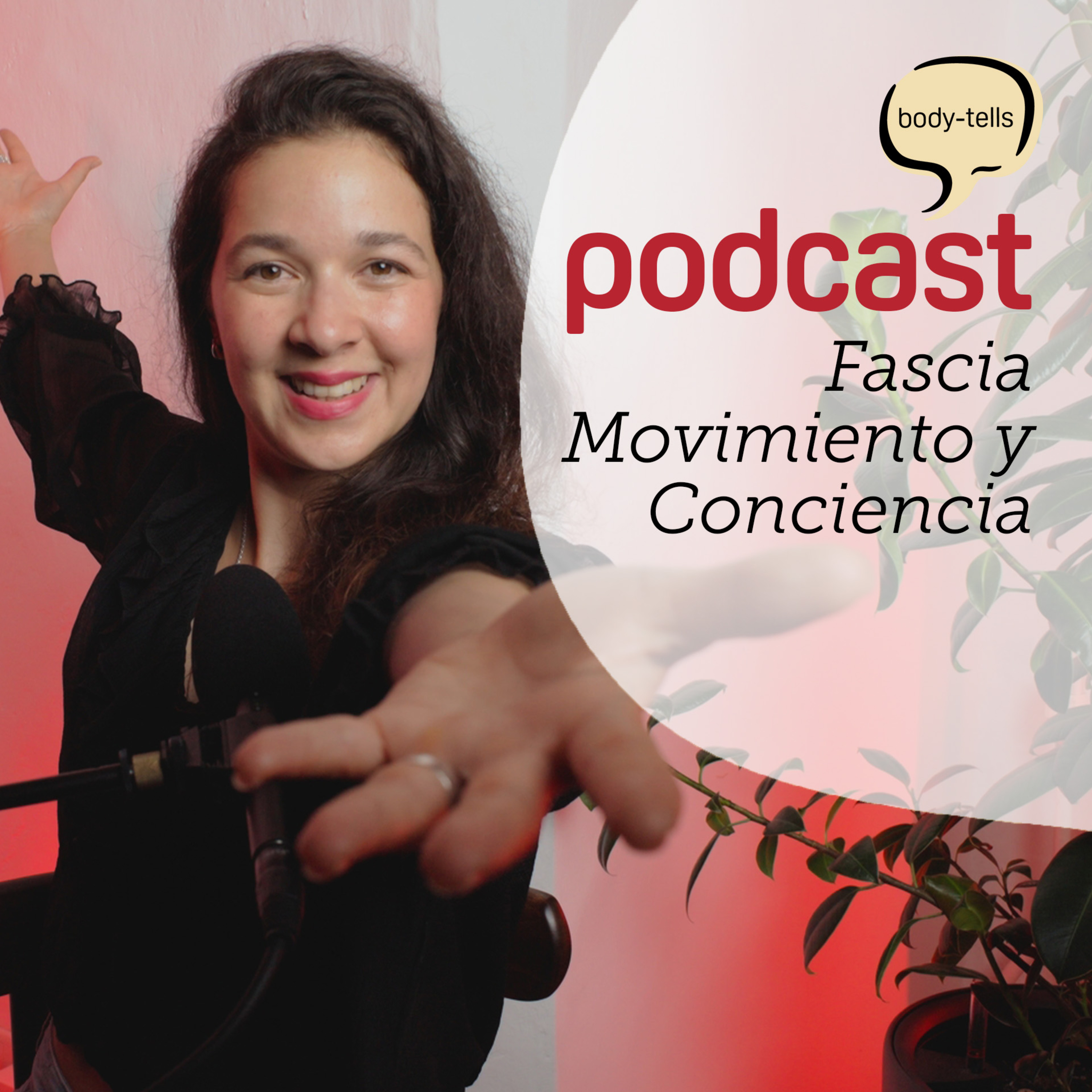 La fascia conecta todo: cómo sentir tu cuerpo como una red | EP 62 body-tells episode artwork