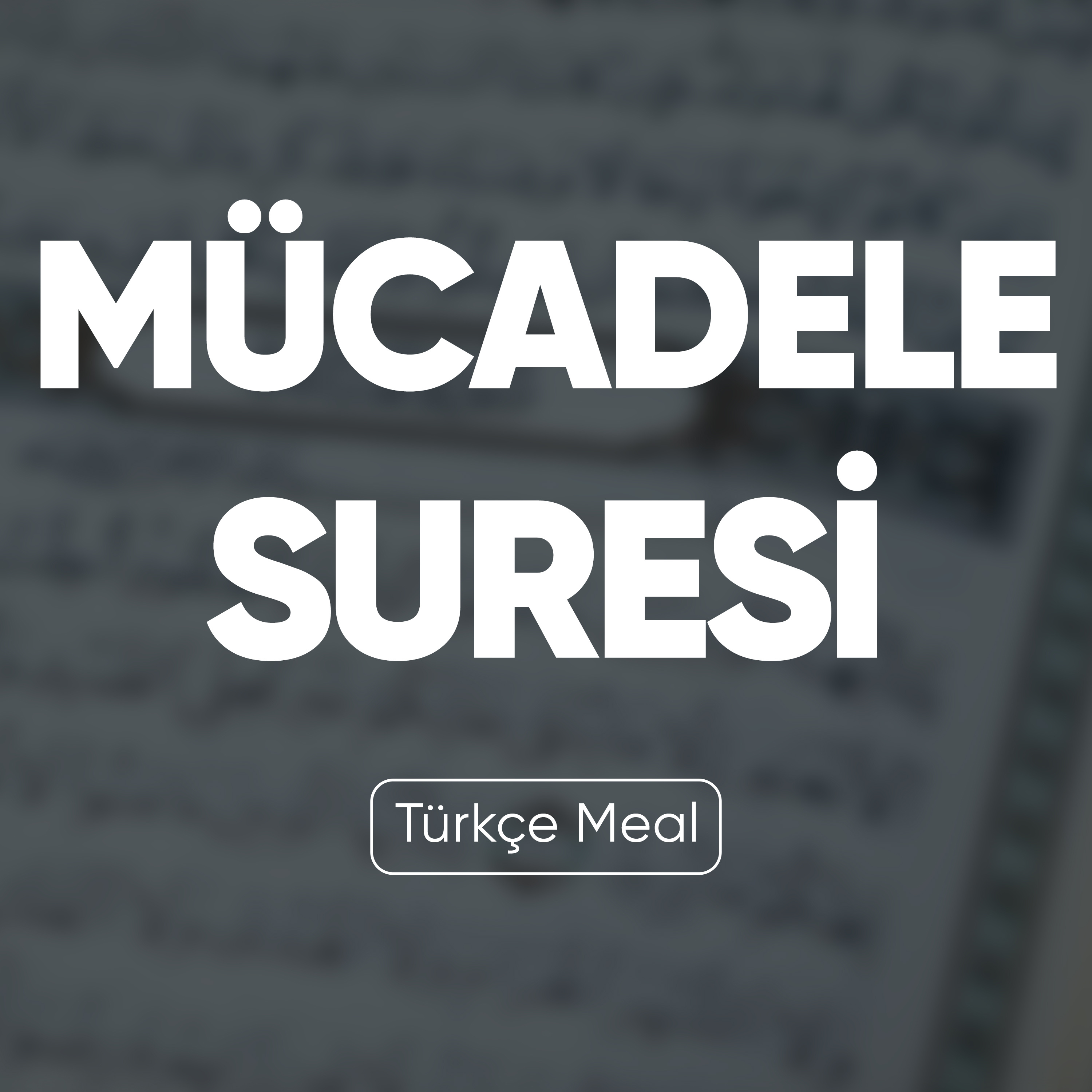 Mücadele Suresi | Kuran Dinle (Türkçe Meal)