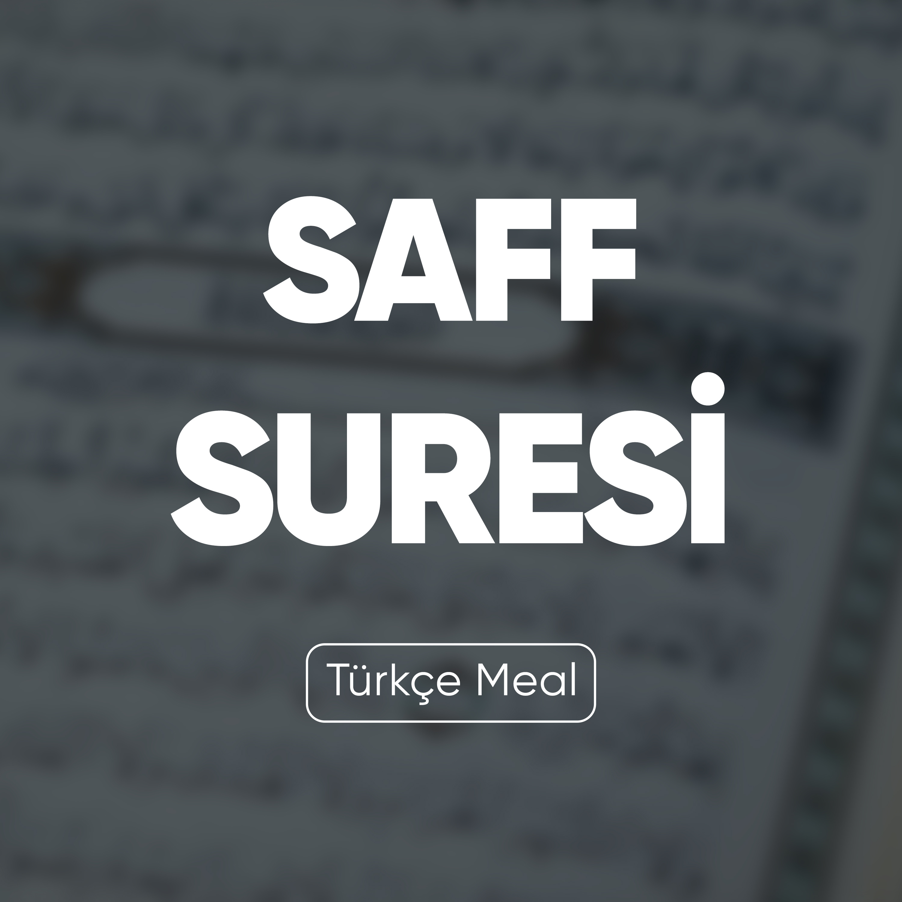 Saff Suresi | Kuran Dinle (Türkçe Meal)