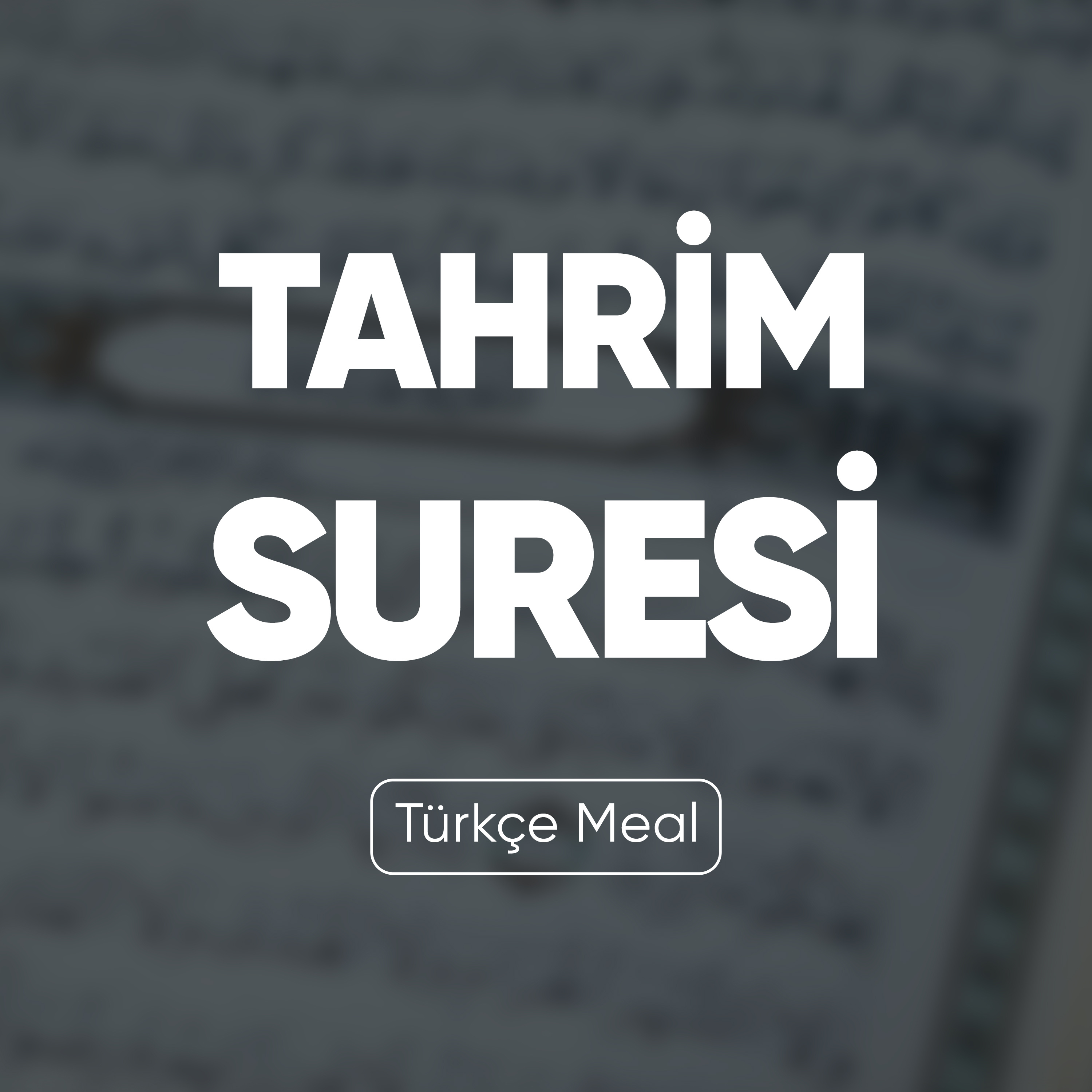 Tahrim Suresi | Kuran Dinle (Türkçe Meal)
