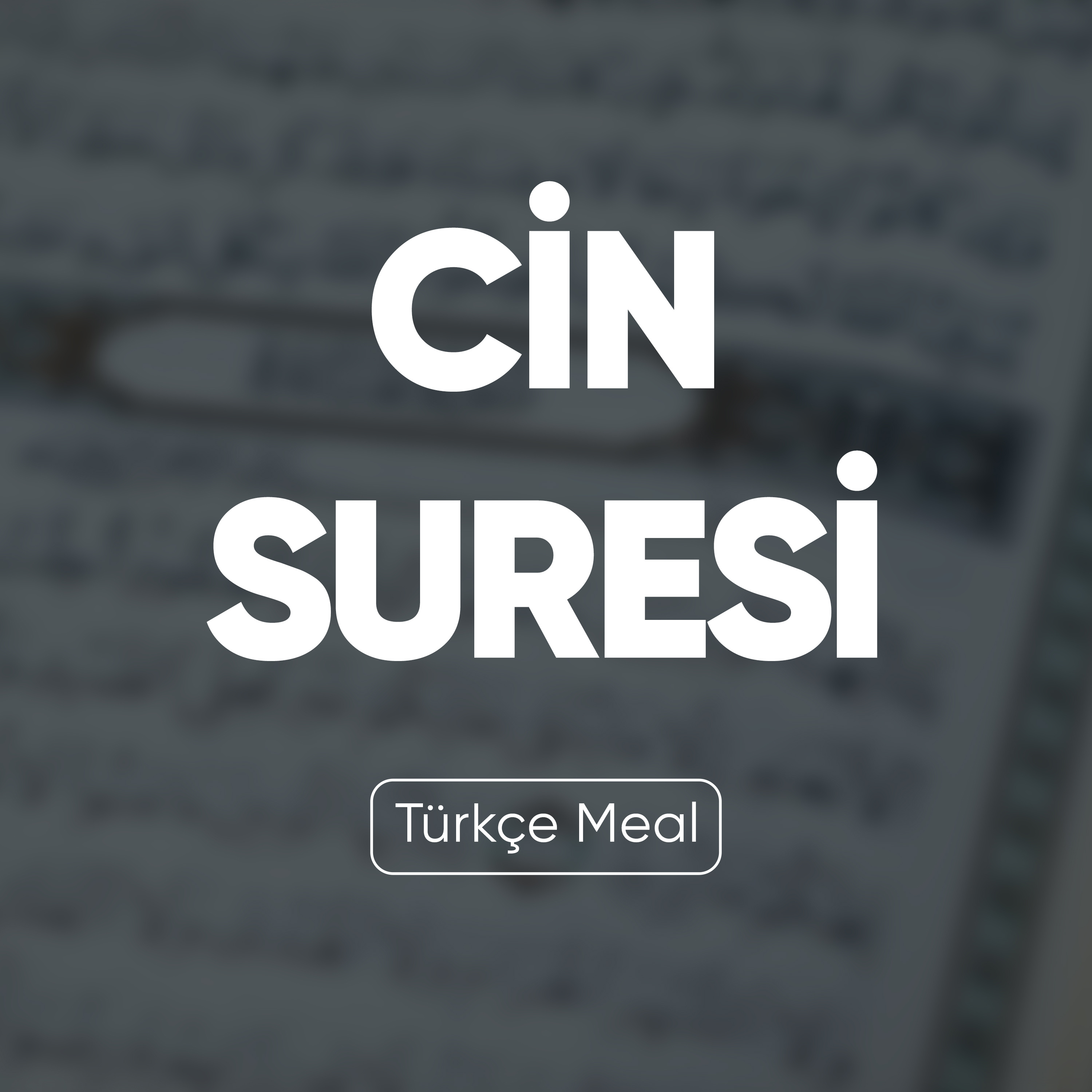 Cin Suresi | Kuran Dinle (Türkçe Meal)