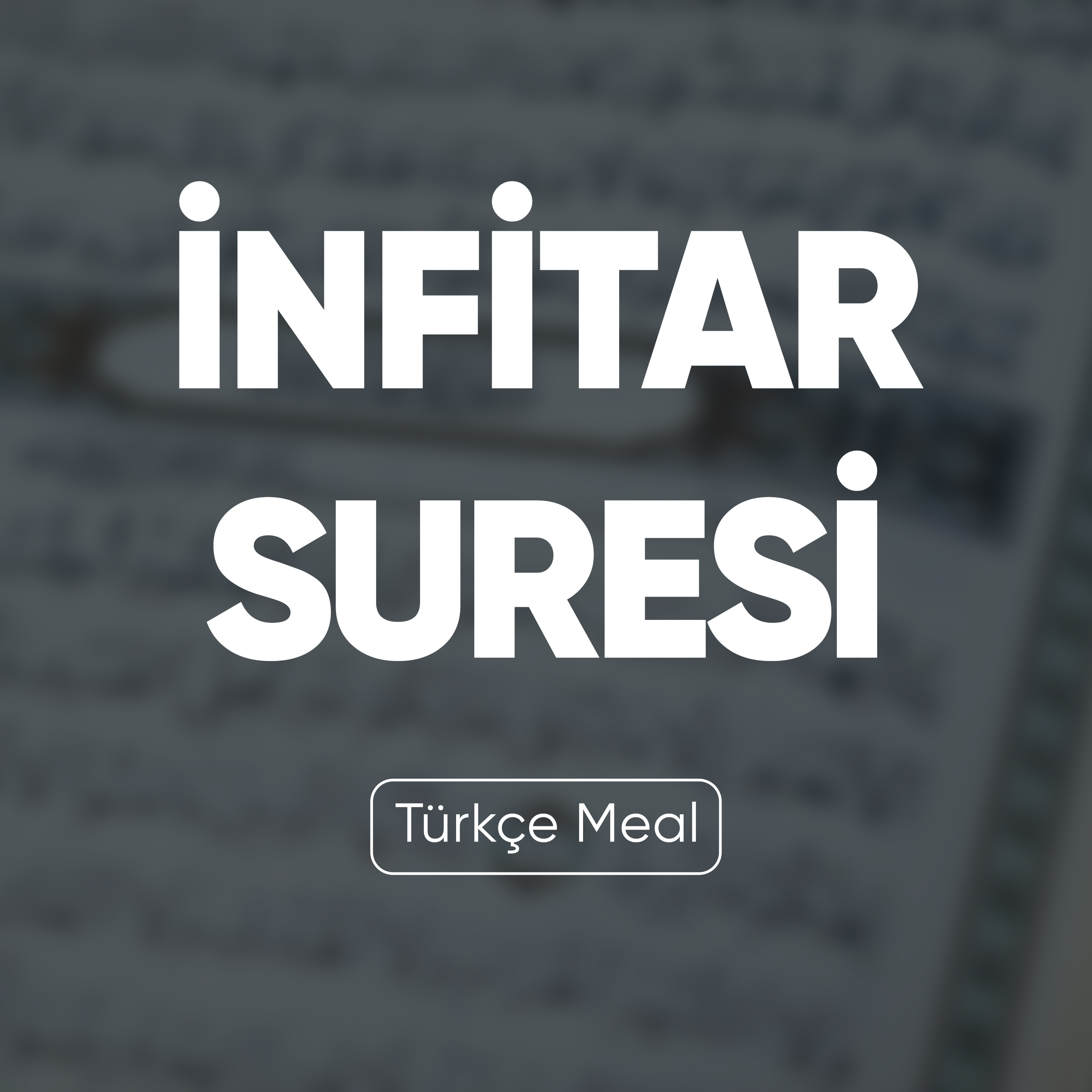 İnfitar Suresi | Kuran Dinle (Türkçe Meal)