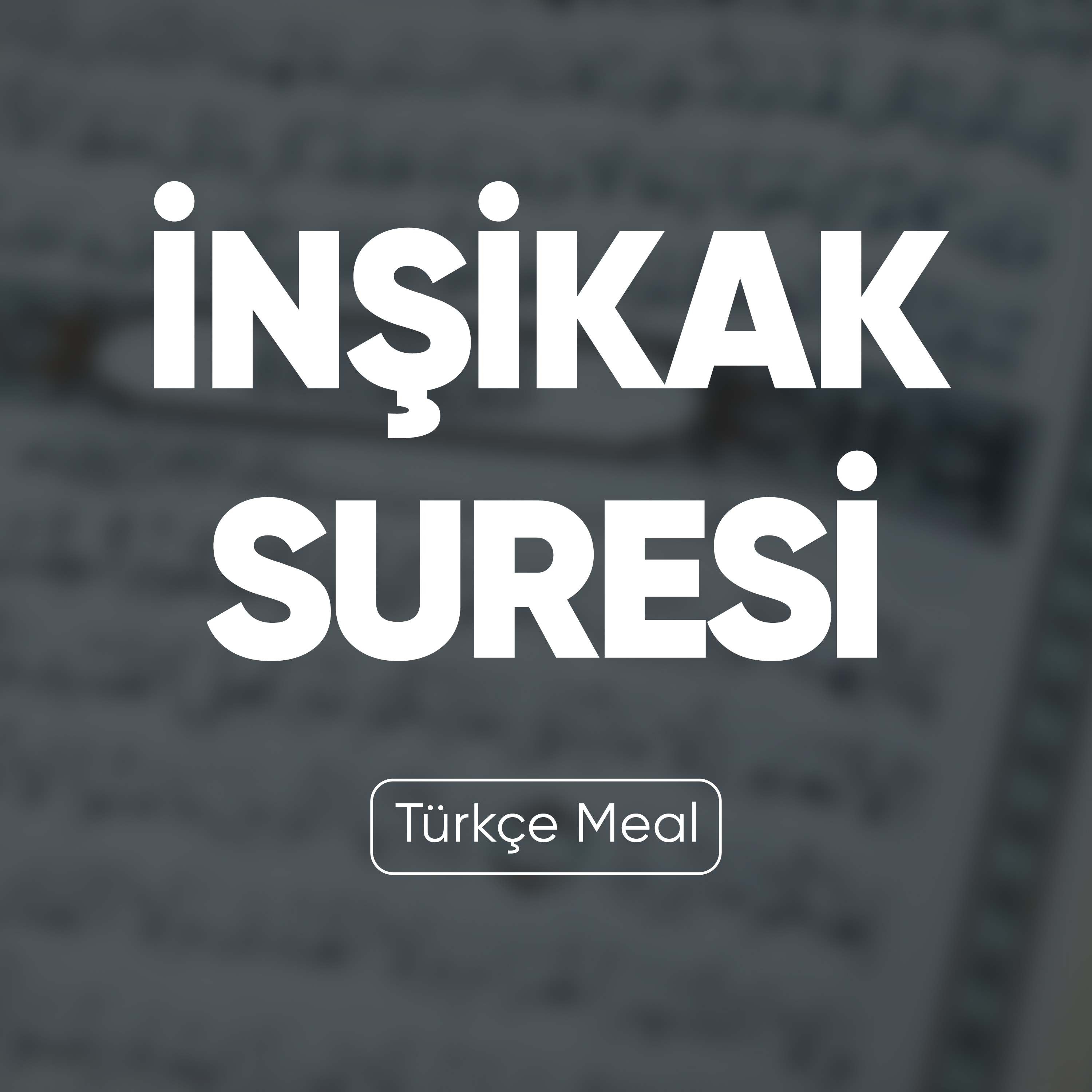 İnşikak Suresi | Kuran Dinle (Türkçe Meal)