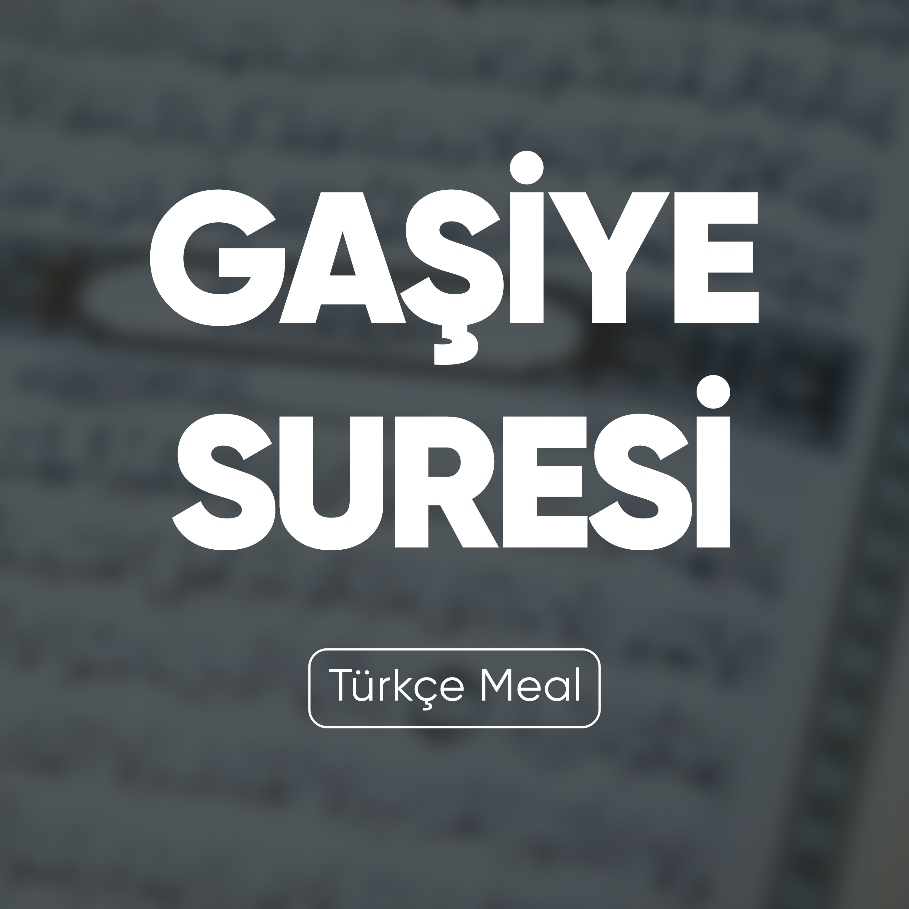Gaşiye Suresi | Kuran Dinle (Türkçe Meal)