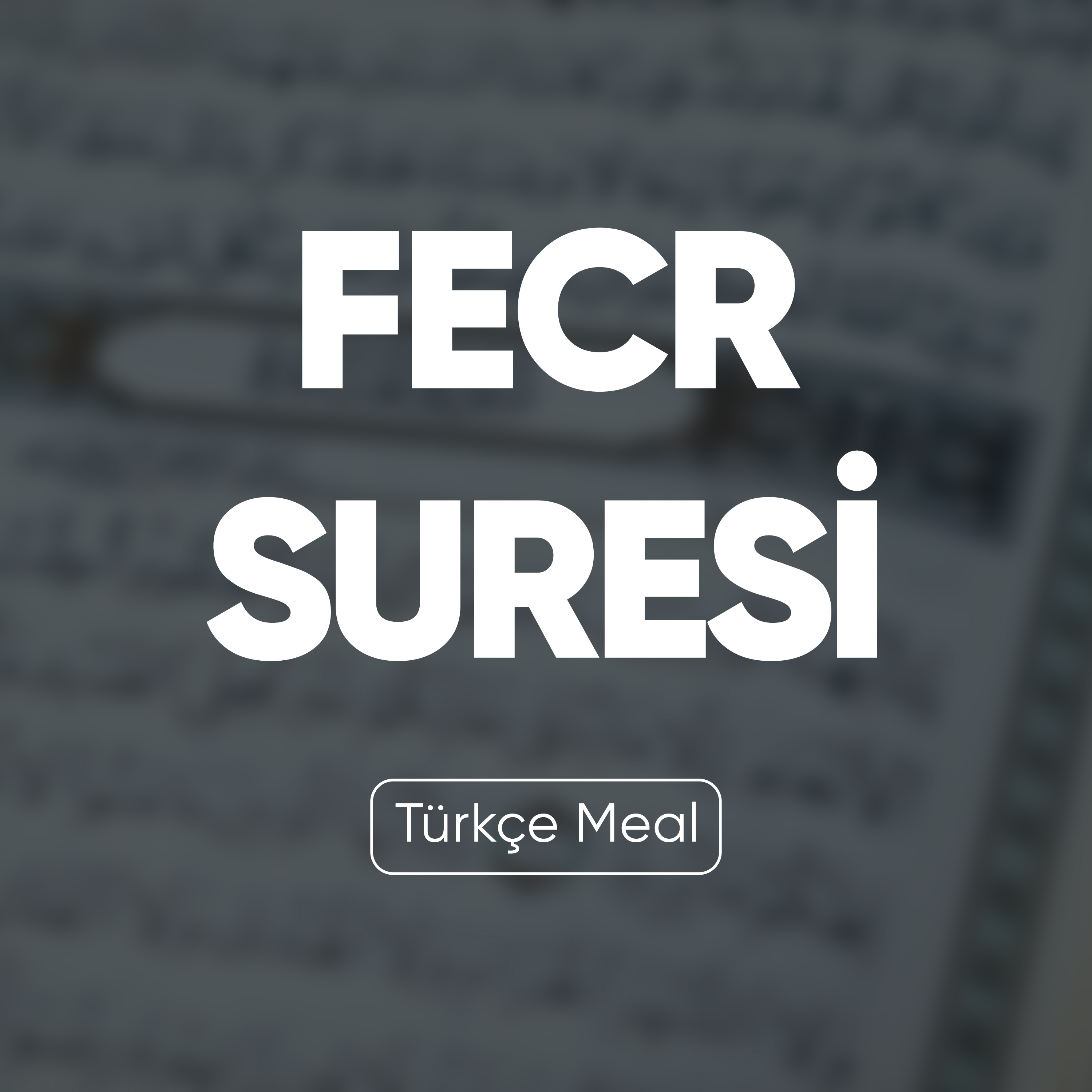 Fecr Suresi | Kuran Dinle (Türkçe Meal)