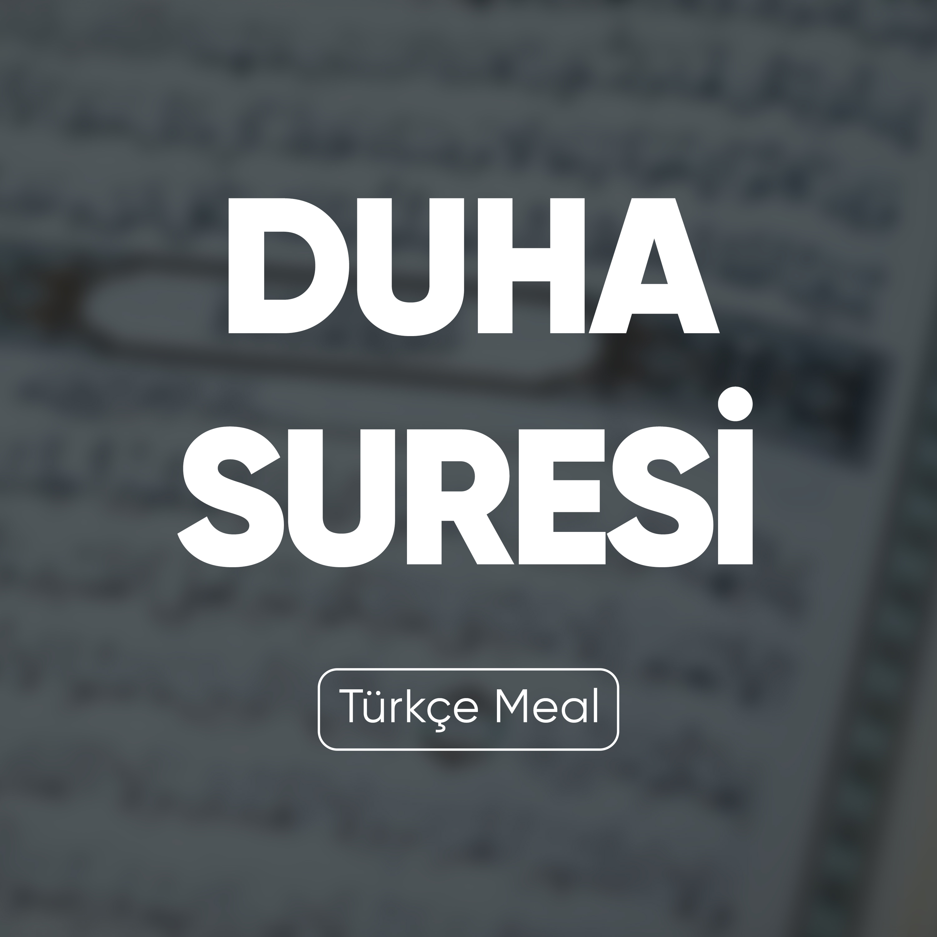 Duha Suresi | Kuran Dinle (Türkçe Meal) episode artwork
